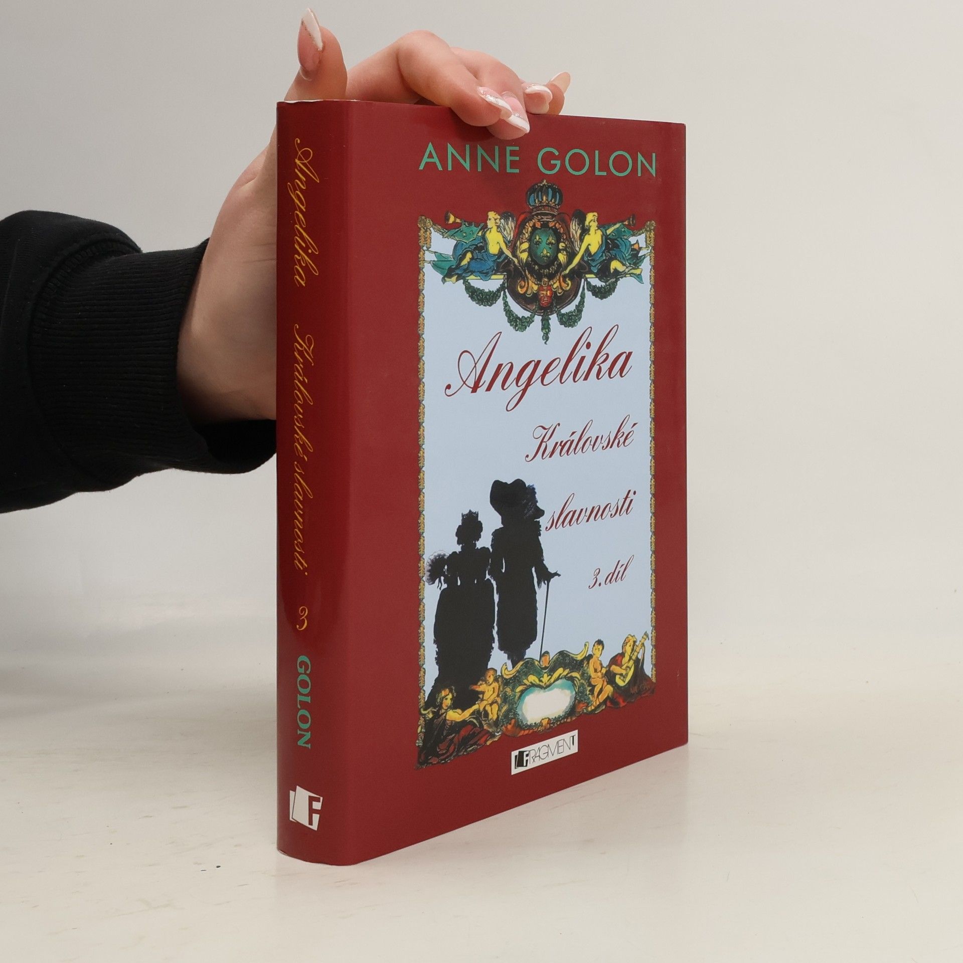Anne Golon Angelika. Královské slavnosti 3. díl