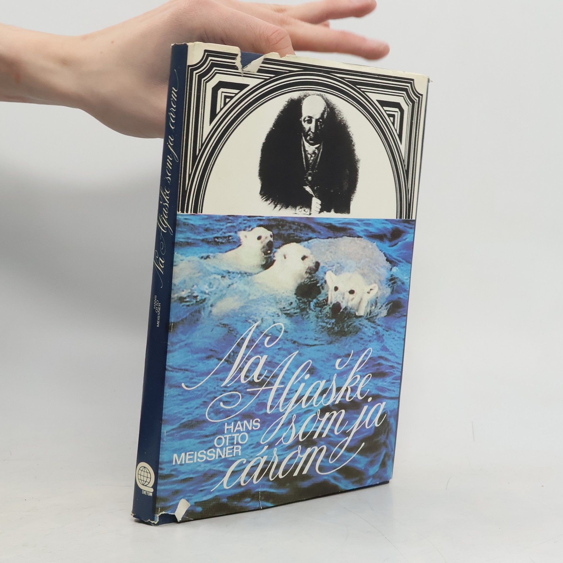 Na Aljaške som ja cárom