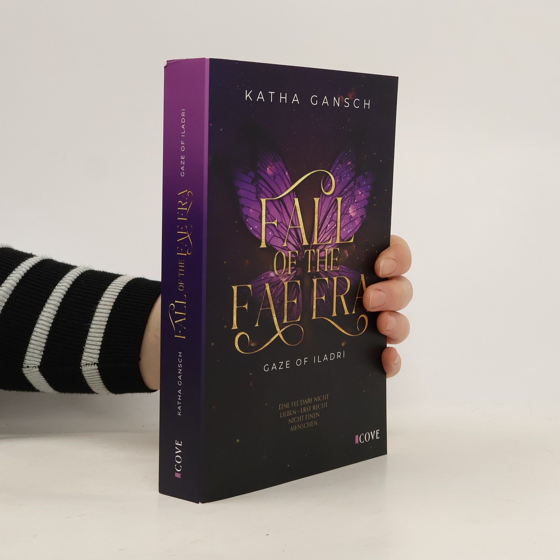 Katha Gansch Gaze of Iladri 1: Fall of the Fae Era