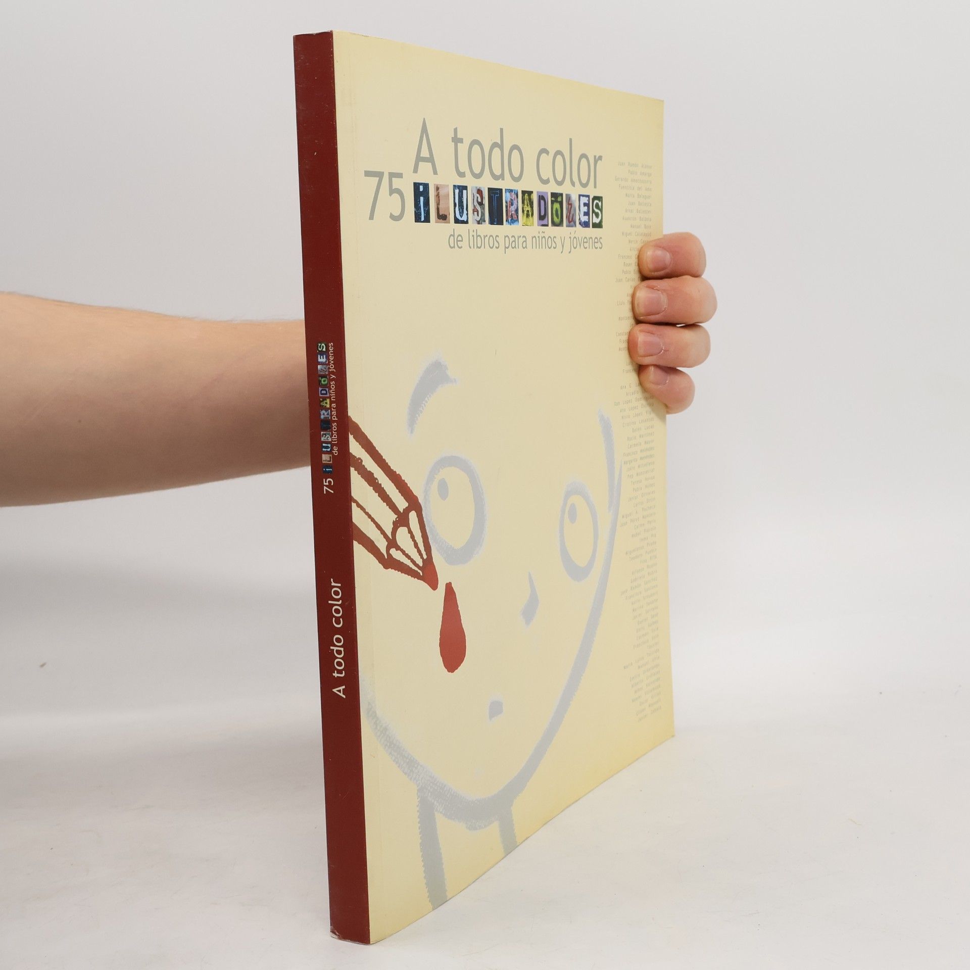 Auteurscollectief A todo color. 75 ilustradores de libros para niños y jóvenes