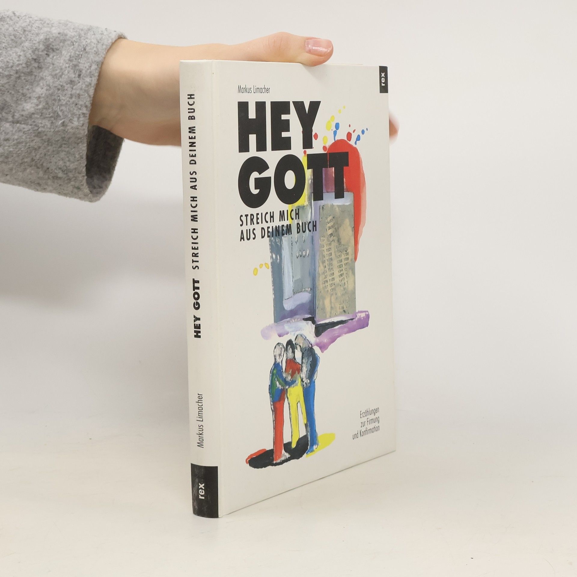 Hey Gott, streich mich aus deinem Buch
