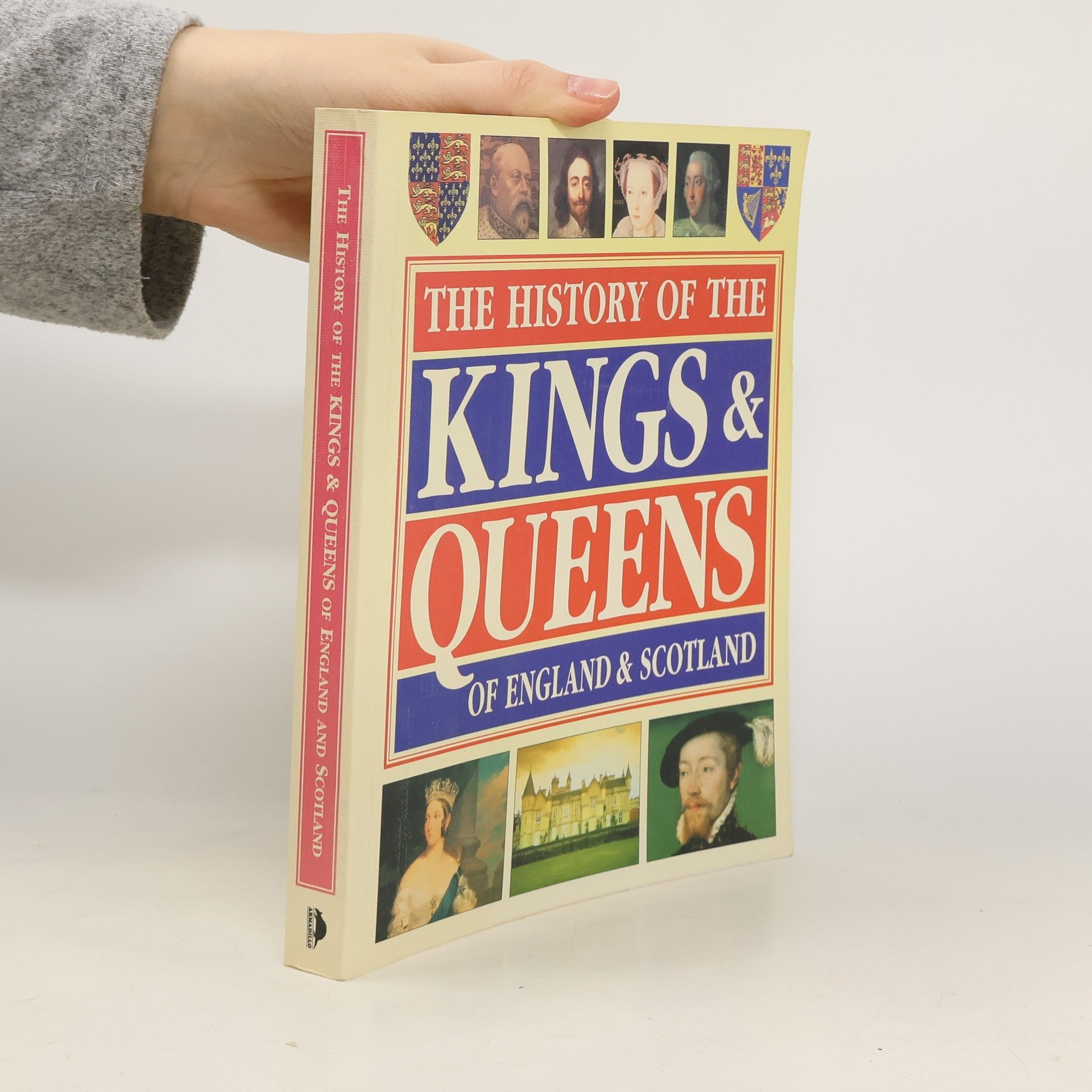 AA.VV. The History of the Kings and Queens of England and Scotland