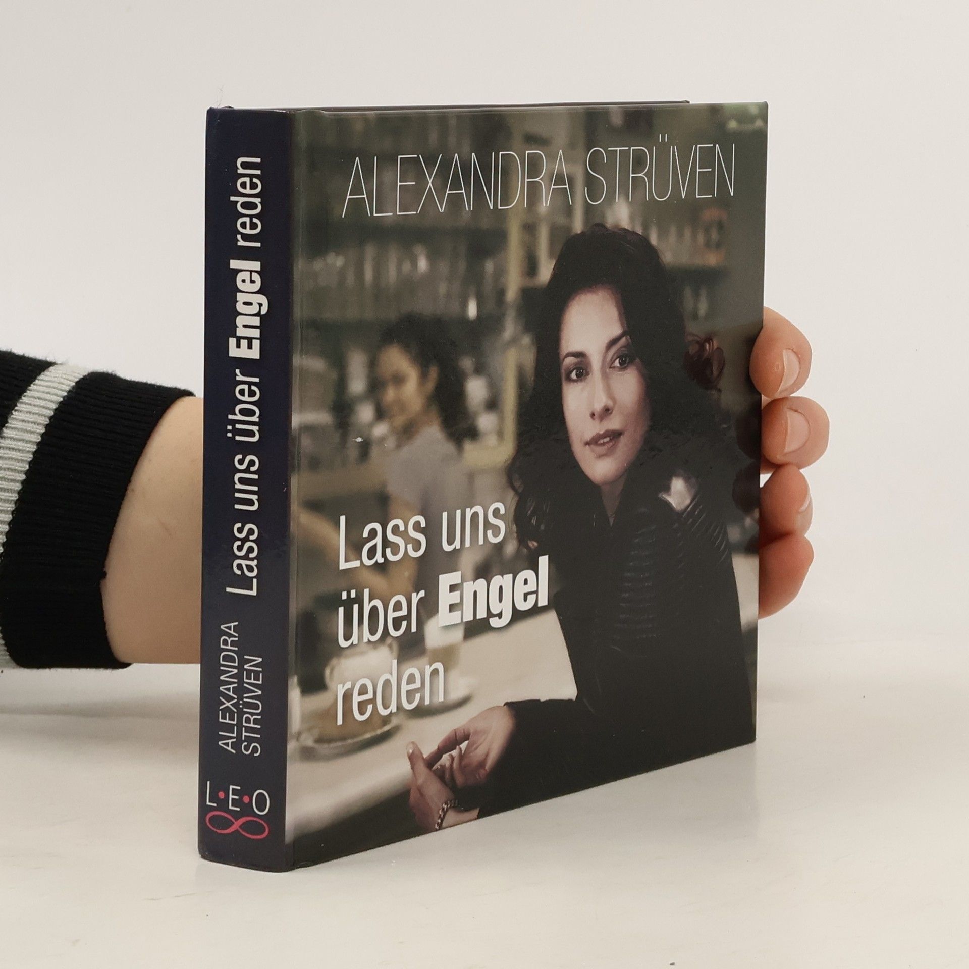 Alexandra Strüven Lass uns über Engel reden