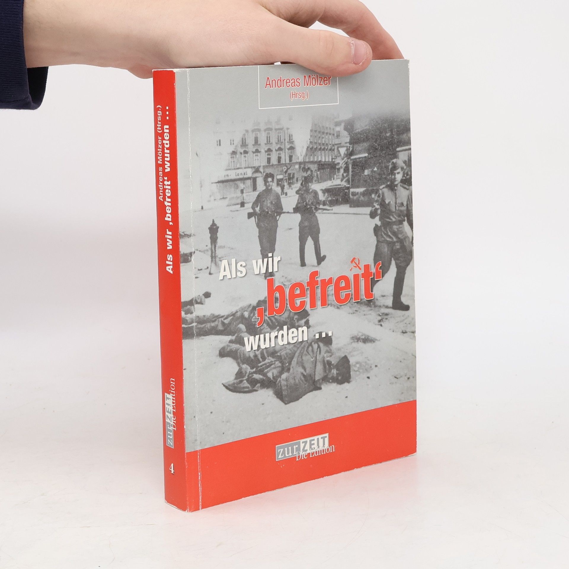 Die Edition - 4: Als wir 'befreit' wurden...