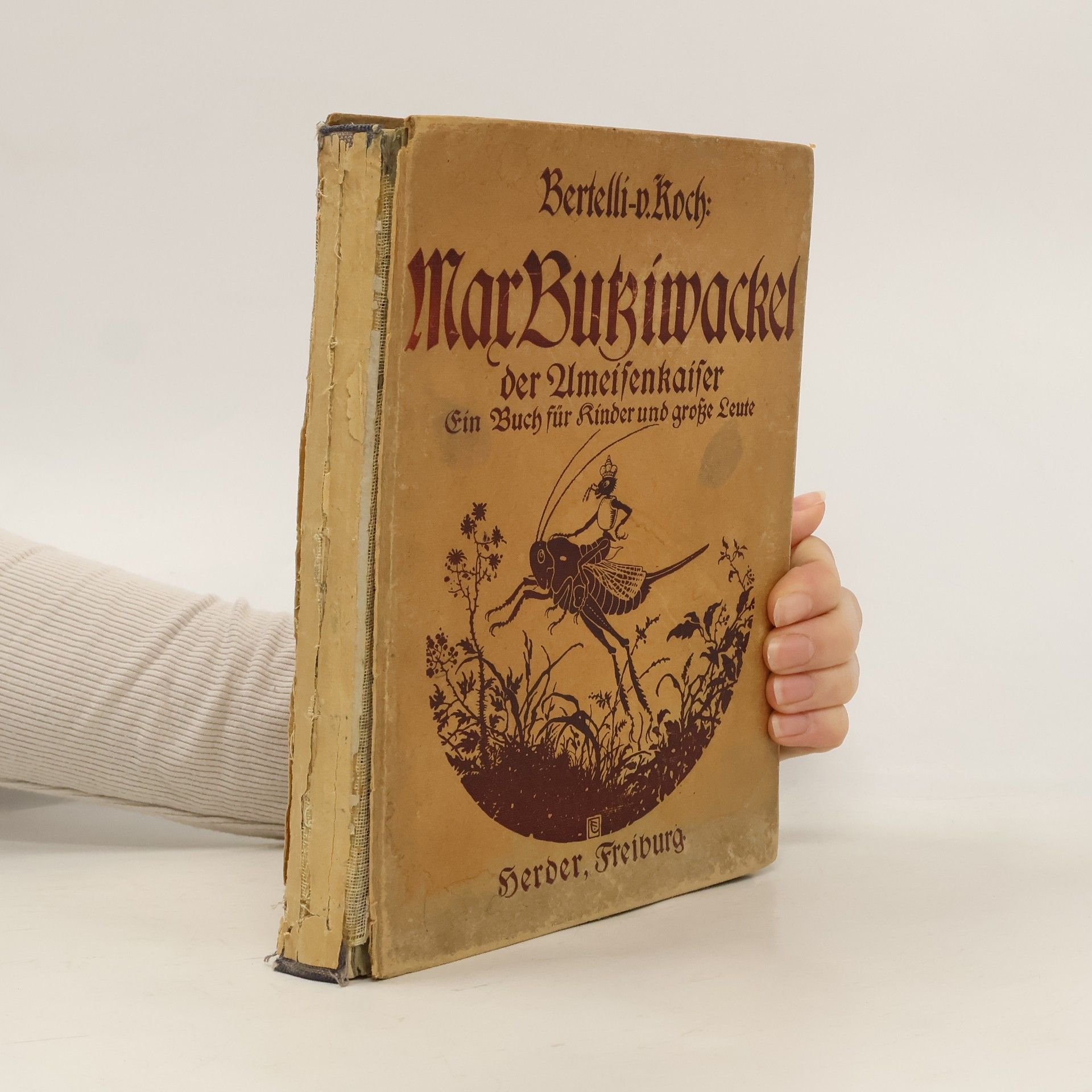 Max Butziwackel, der Ameisenkaiser