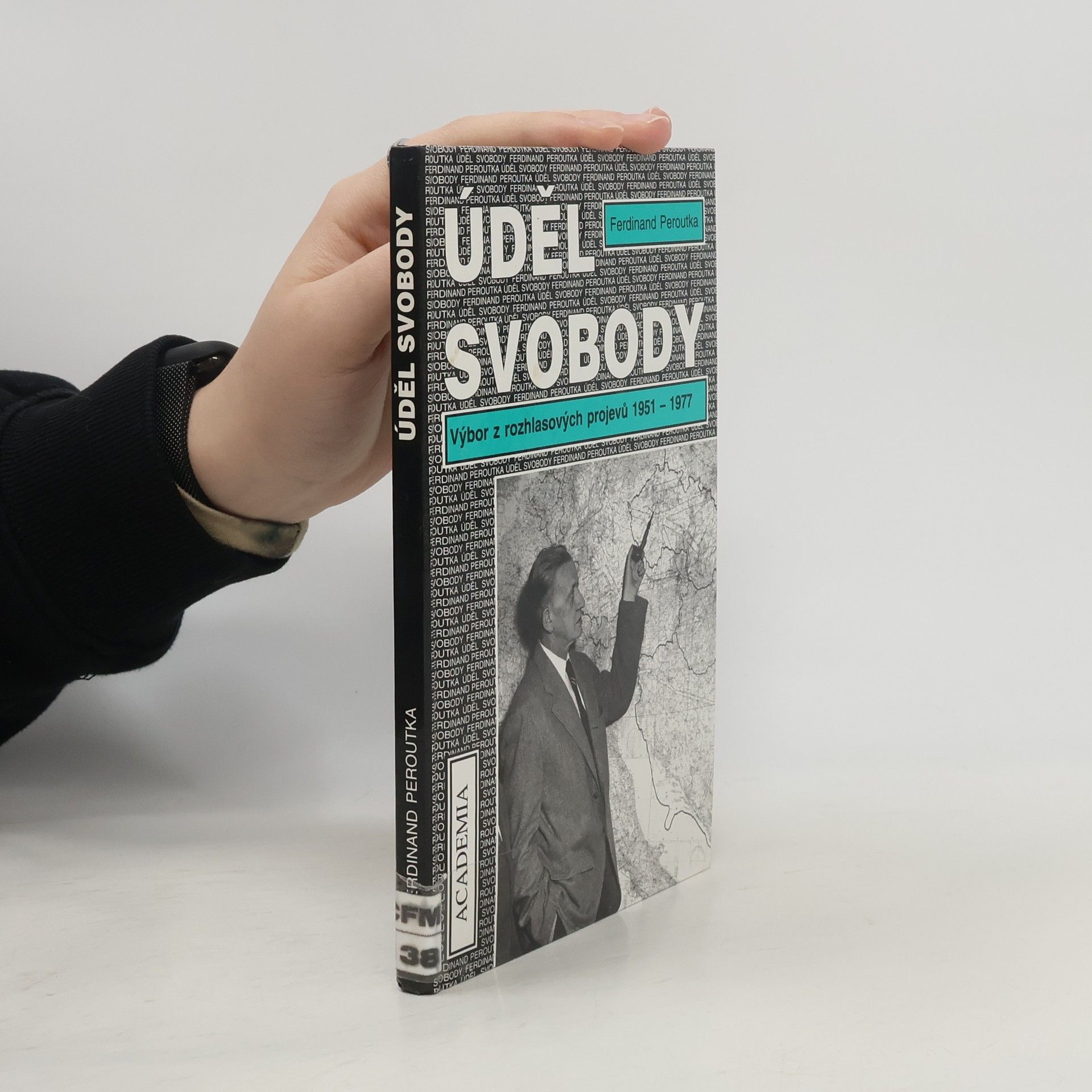 Ferdinand Peroutka Úděl svobody: Výbor z rozhlasových projevů 1951-1977