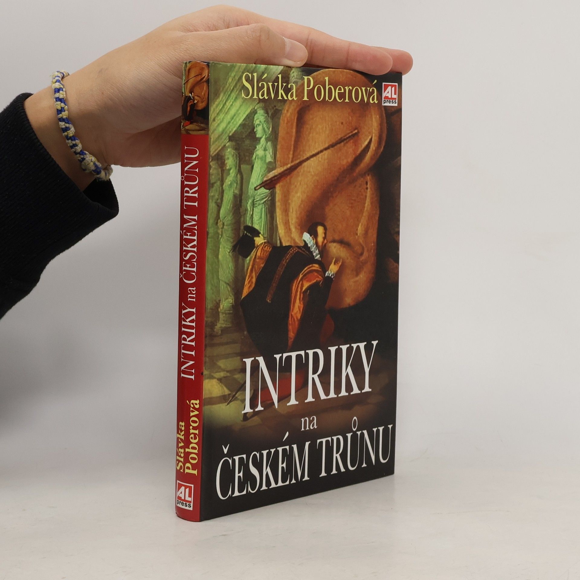 Slávka Poberová Intriky na českému trůnu