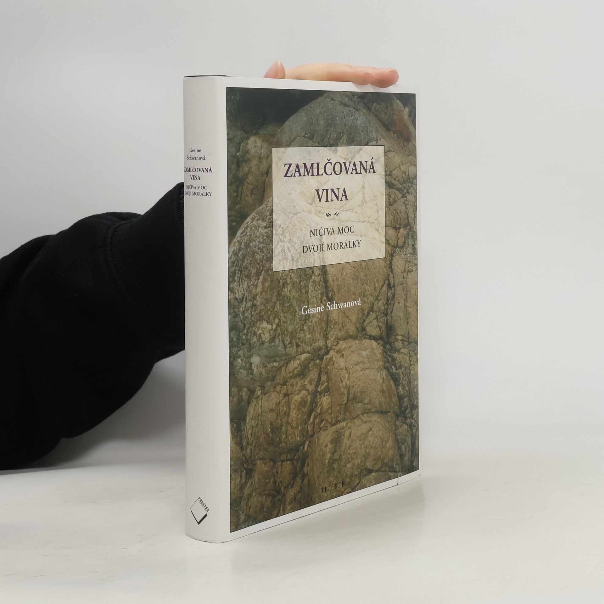 Zamlčovaná vina : ničivá moc dvojí morálky