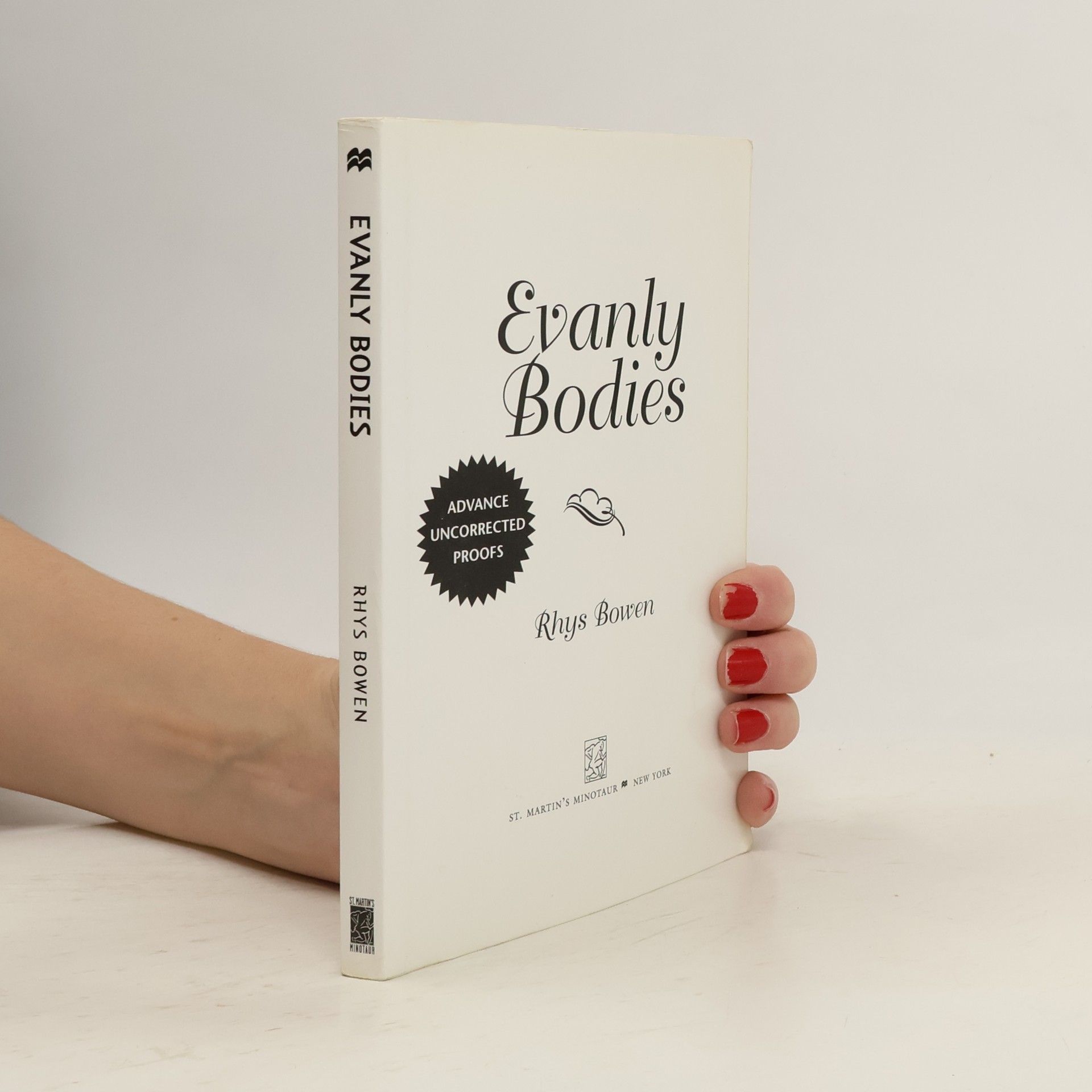 Rhys Bowen Constable Evans Mysteries: Evanly Bodies - Advance Uncorrected Proofs