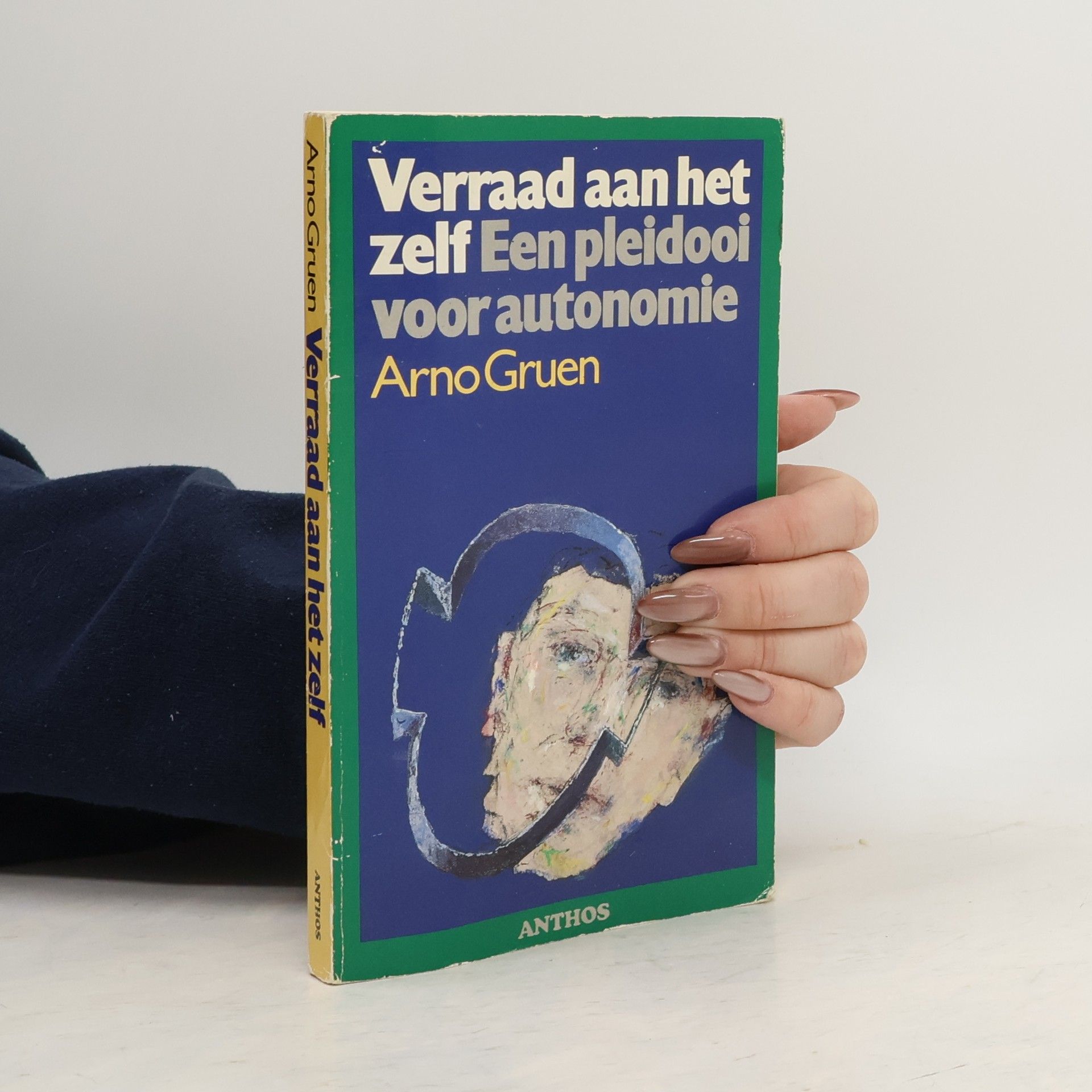 Arno Gruen Verraad aan het zelf