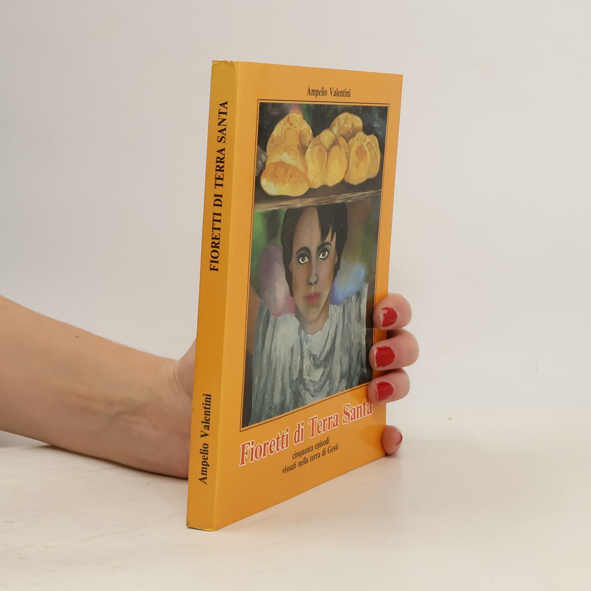 Ampelio Valentini Fioretti di Terra Santa