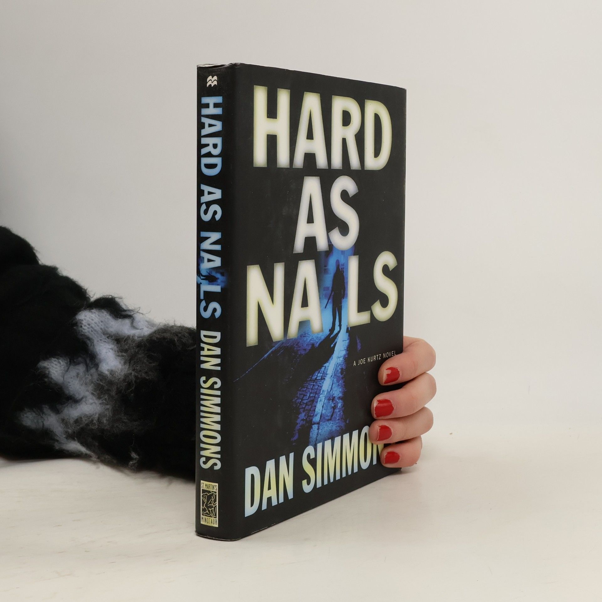 Dan Simmons Joe Kurtz: Hard as Nails