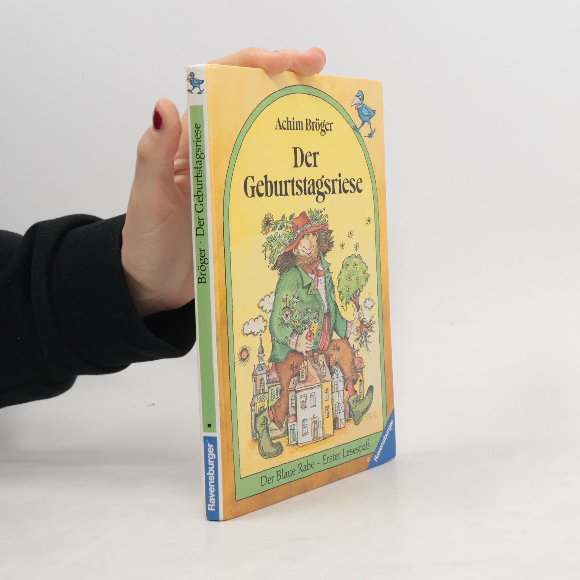 Achim Bröger Der Geburtstagsriese
