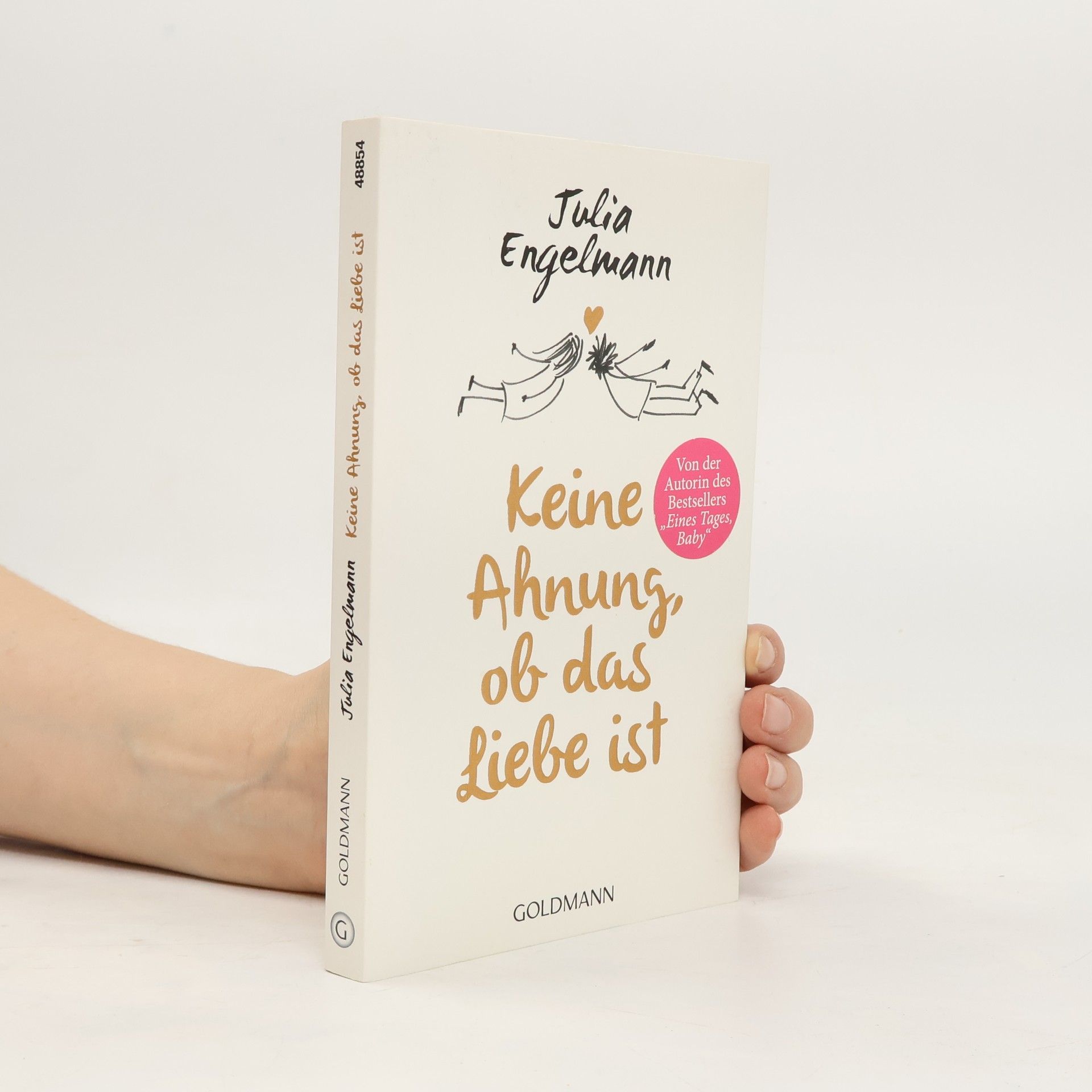 Julia Engelmann Keine Ahnung, ob das Liebe ist