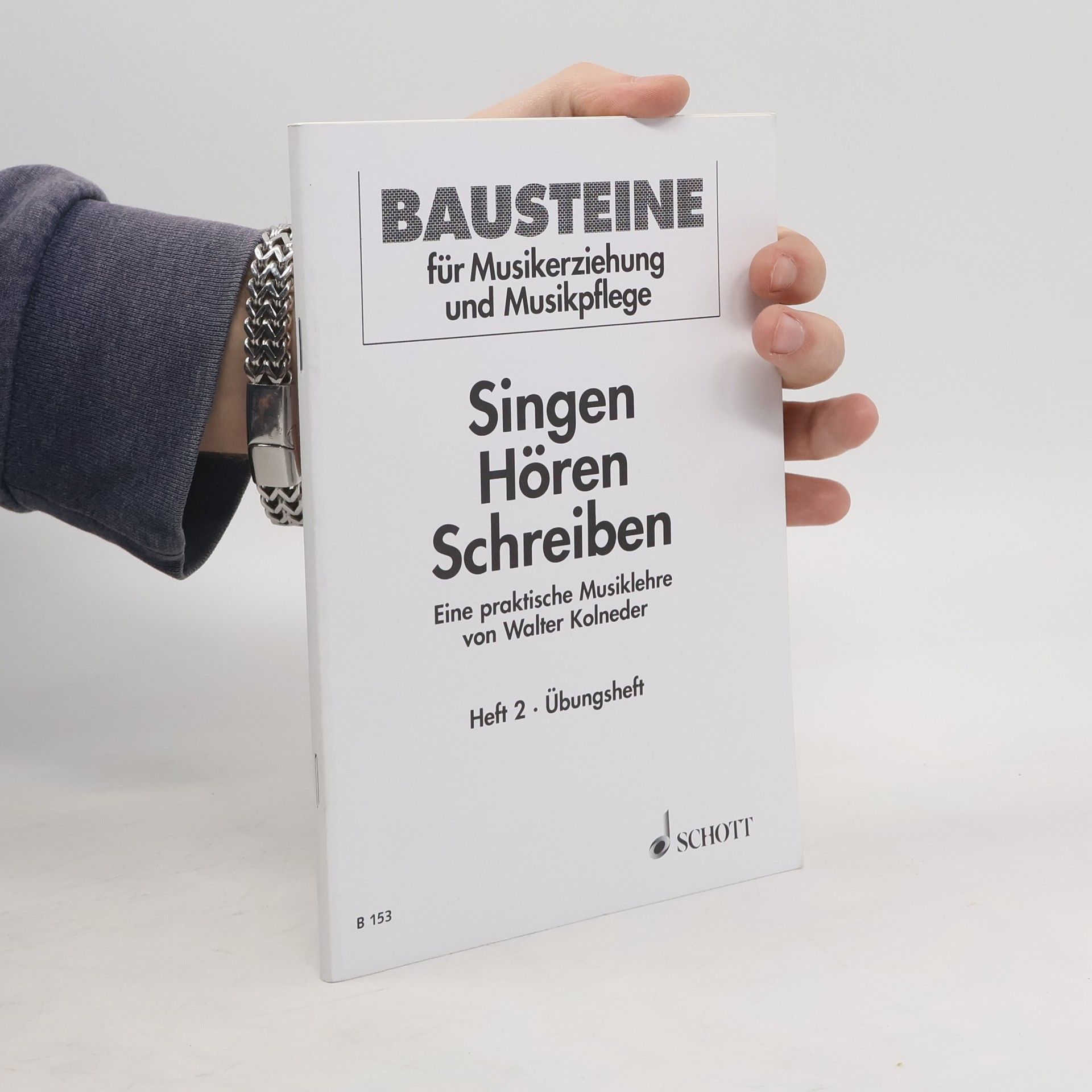 Walter Kolneder Singen - Hören - Schreiben