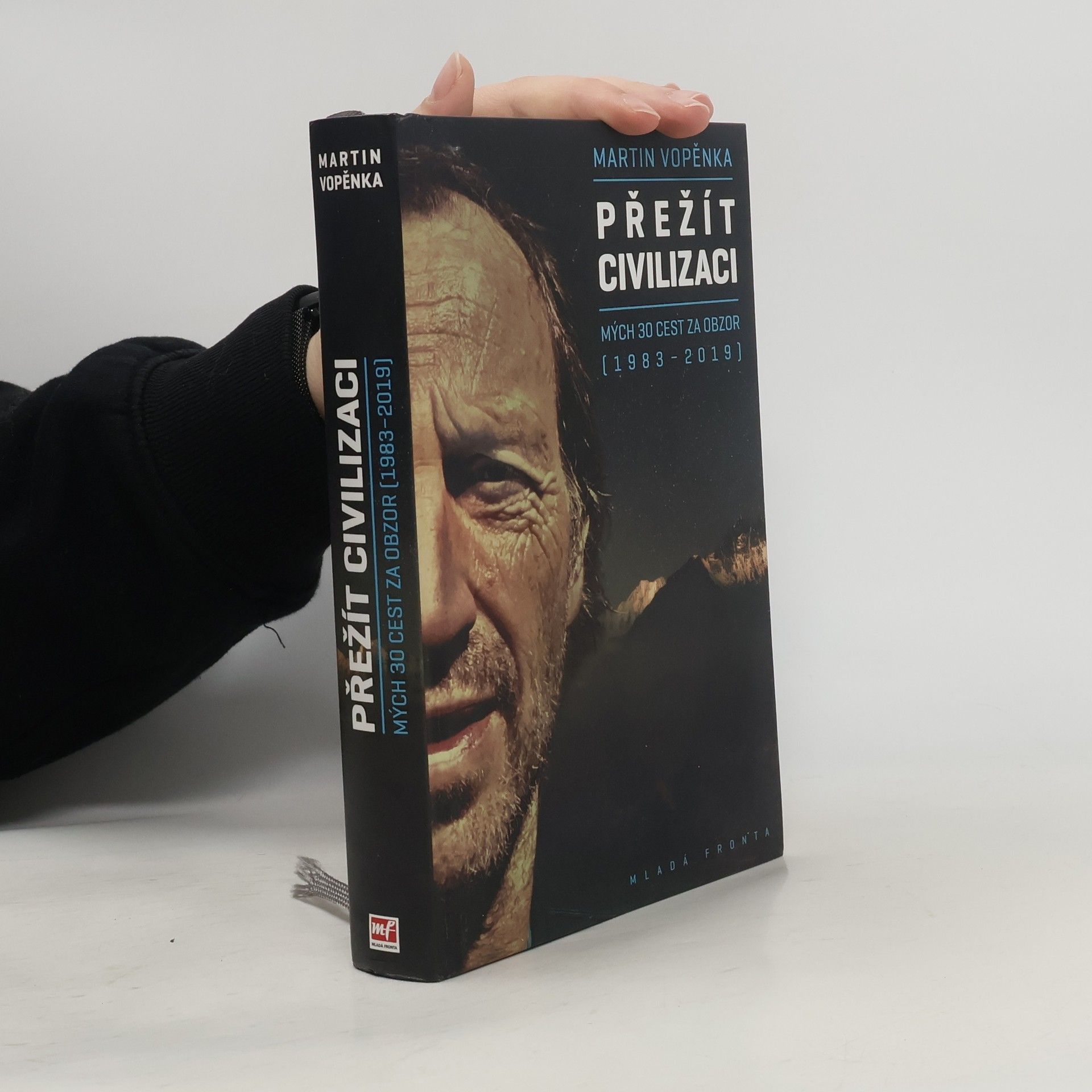 Martin Vopěnka Přežít civilizaci: Mých 30 cest za obzor (1983-2019)