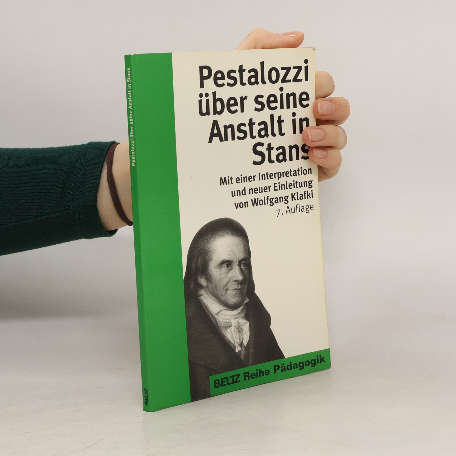 Pestalozzi über seine Anstalt in Stans - 7. Auflage