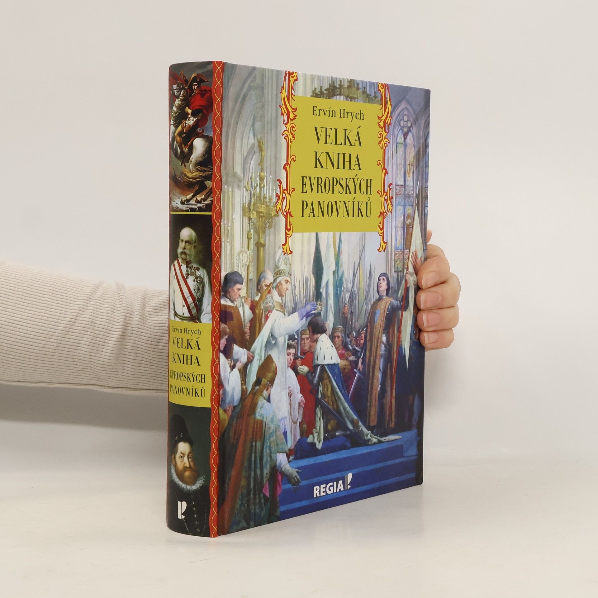 Ervín Hrych Velká kniha evropských panovníků