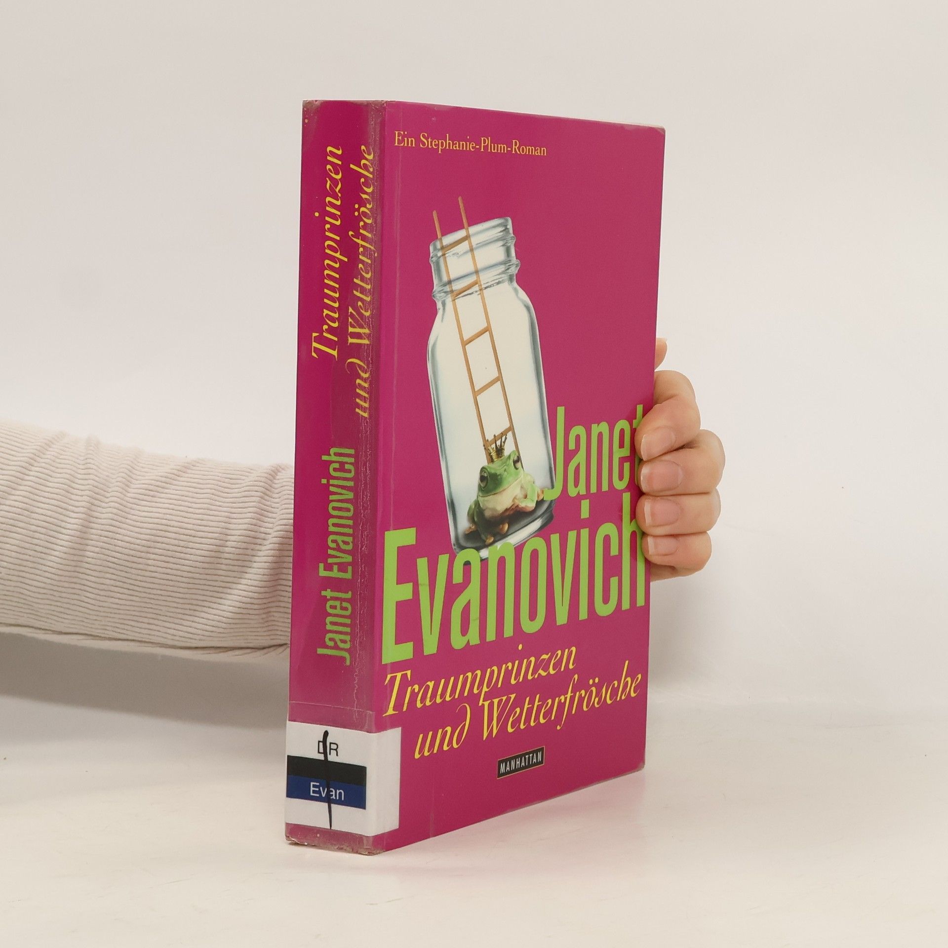 Janet Evanovich Traumprinzen und Wetterfrösche