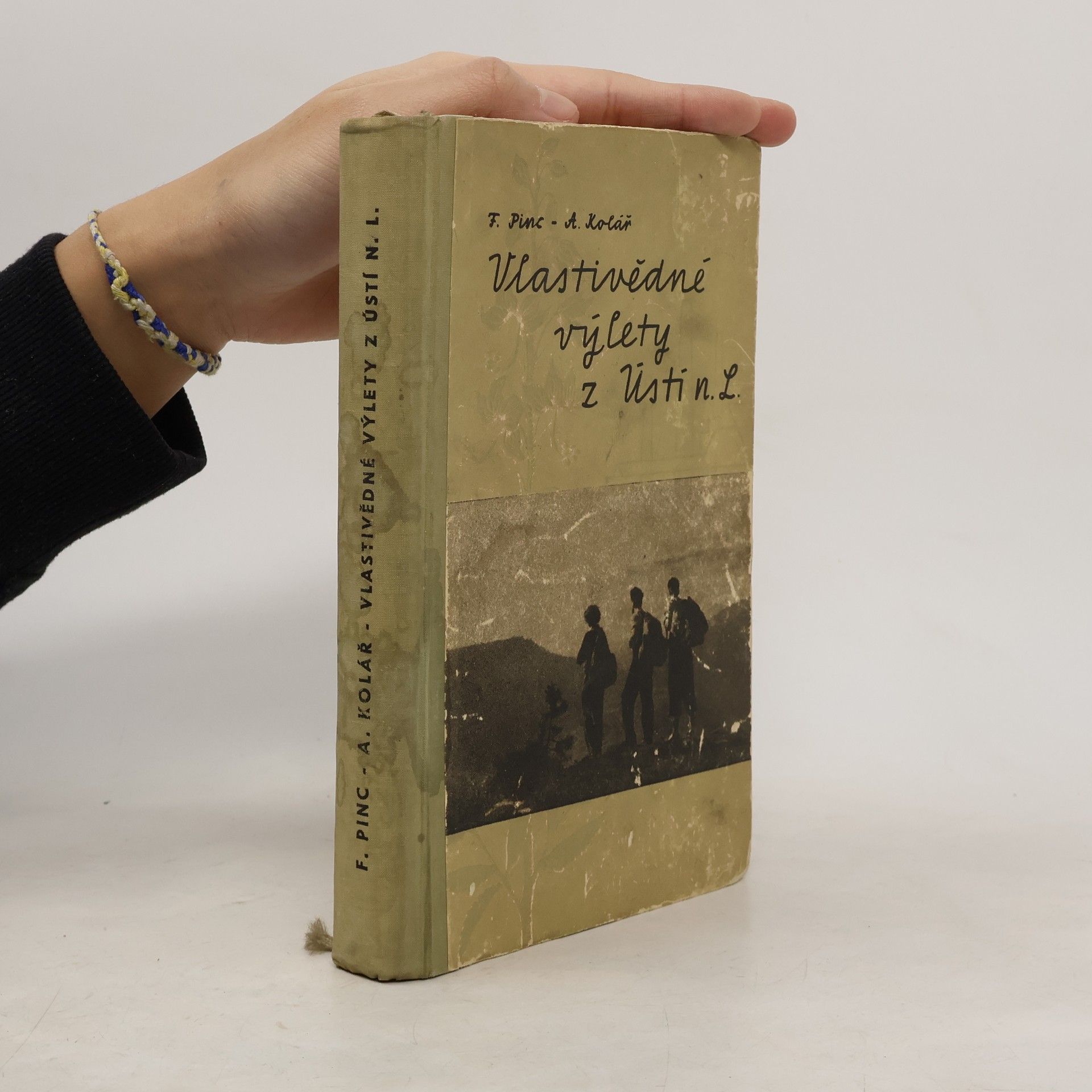 Pinc František Vlastivědné výlety z Ústí n. L.