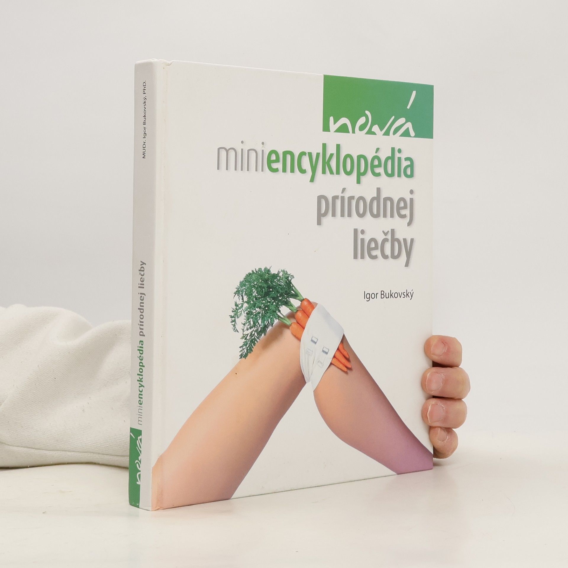 Igor Bukovský Nová miniencyklopédia prírodnej liečby