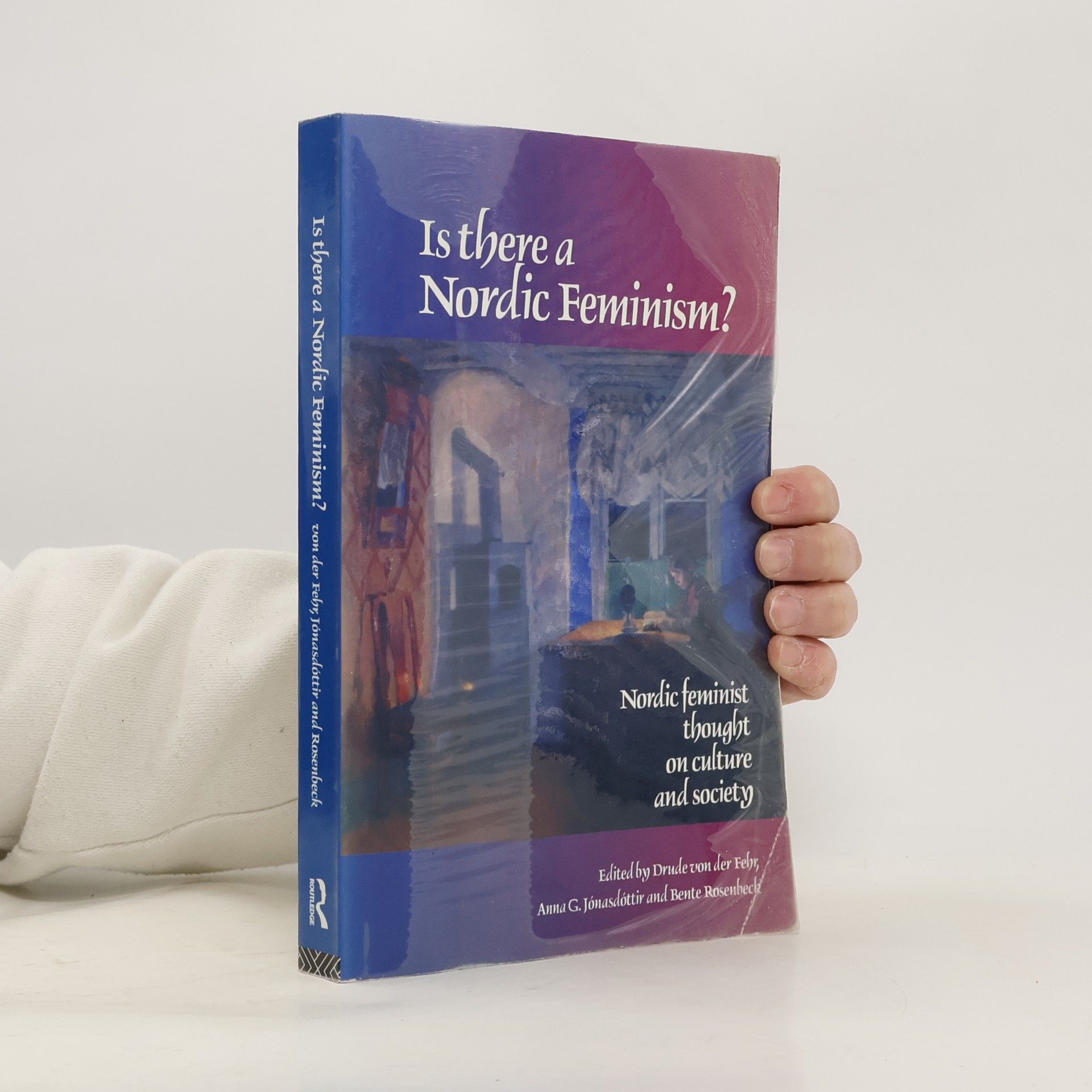 Drude von der Fehr Gender, Change & Society: Is There a Nordic Feminism?