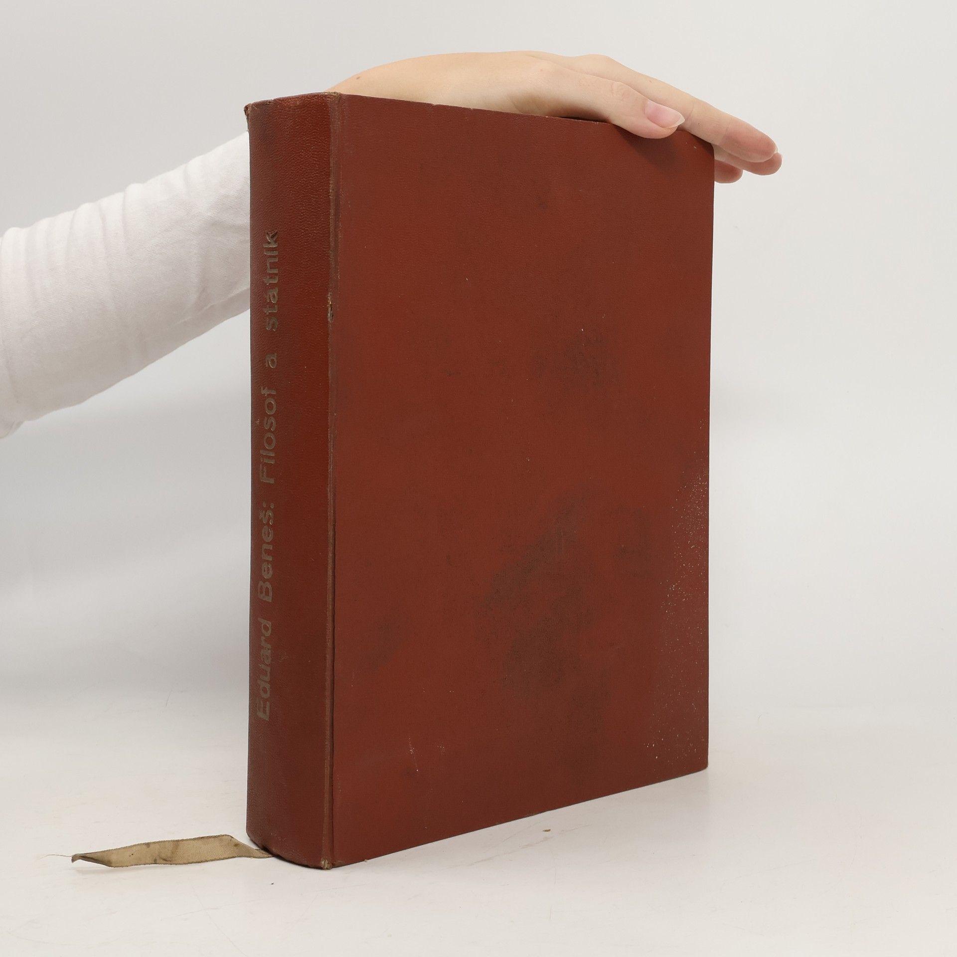 Antonín Hartl Edvard Beneš. Filosof a státník