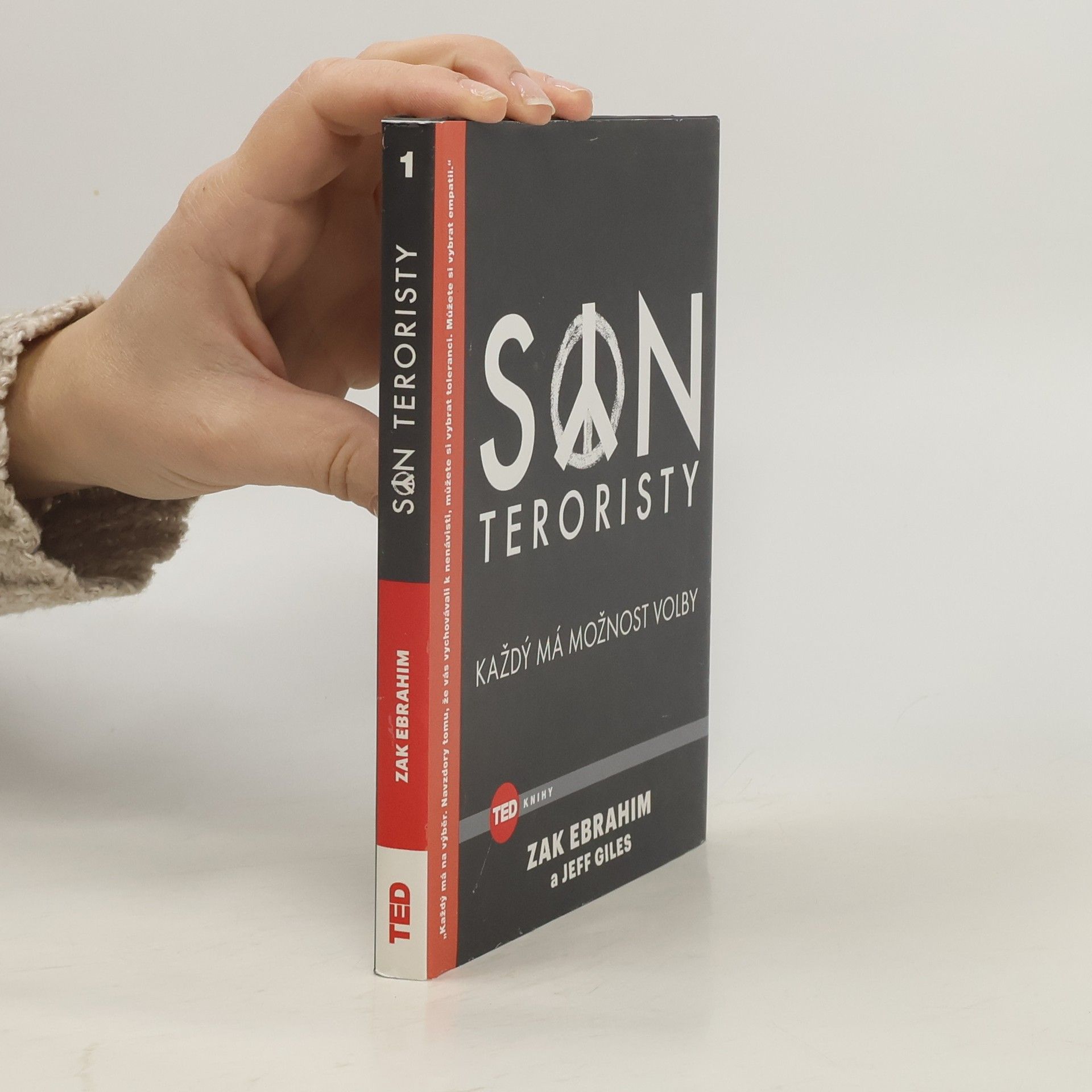 Zak Ebrahim Syn teroristy. Každý má možnost volby