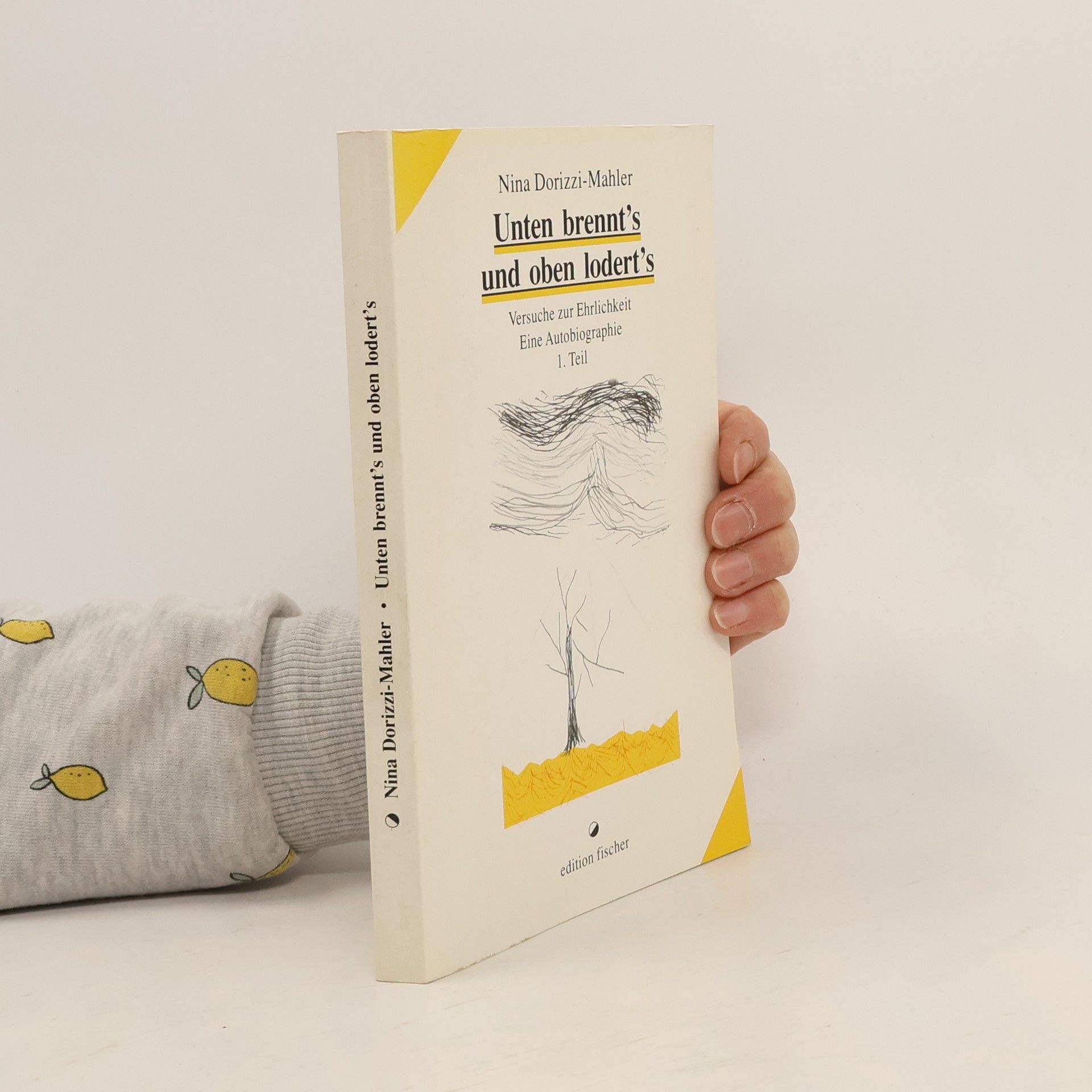 Nina Dorizzi-Mahler Unten brennt's und oben lodert's