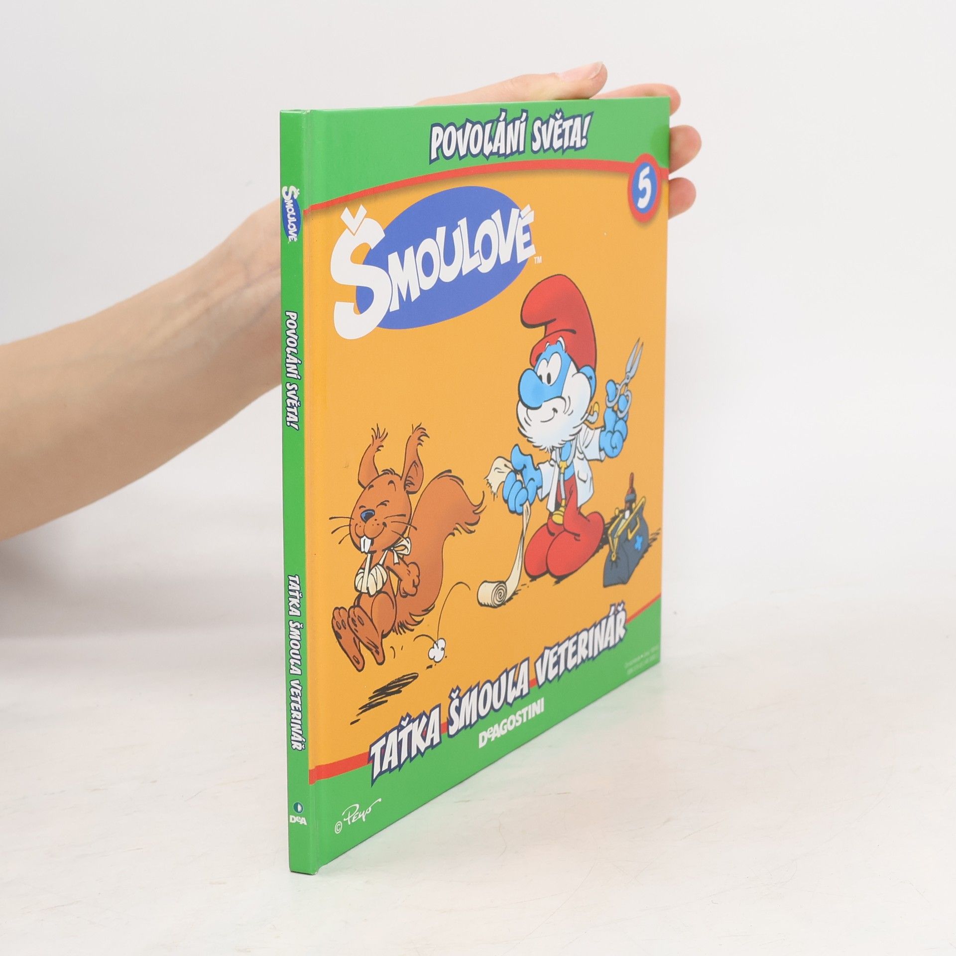 Šmoulové. Povolání světa! 5. Taťka Šmoula veterinář