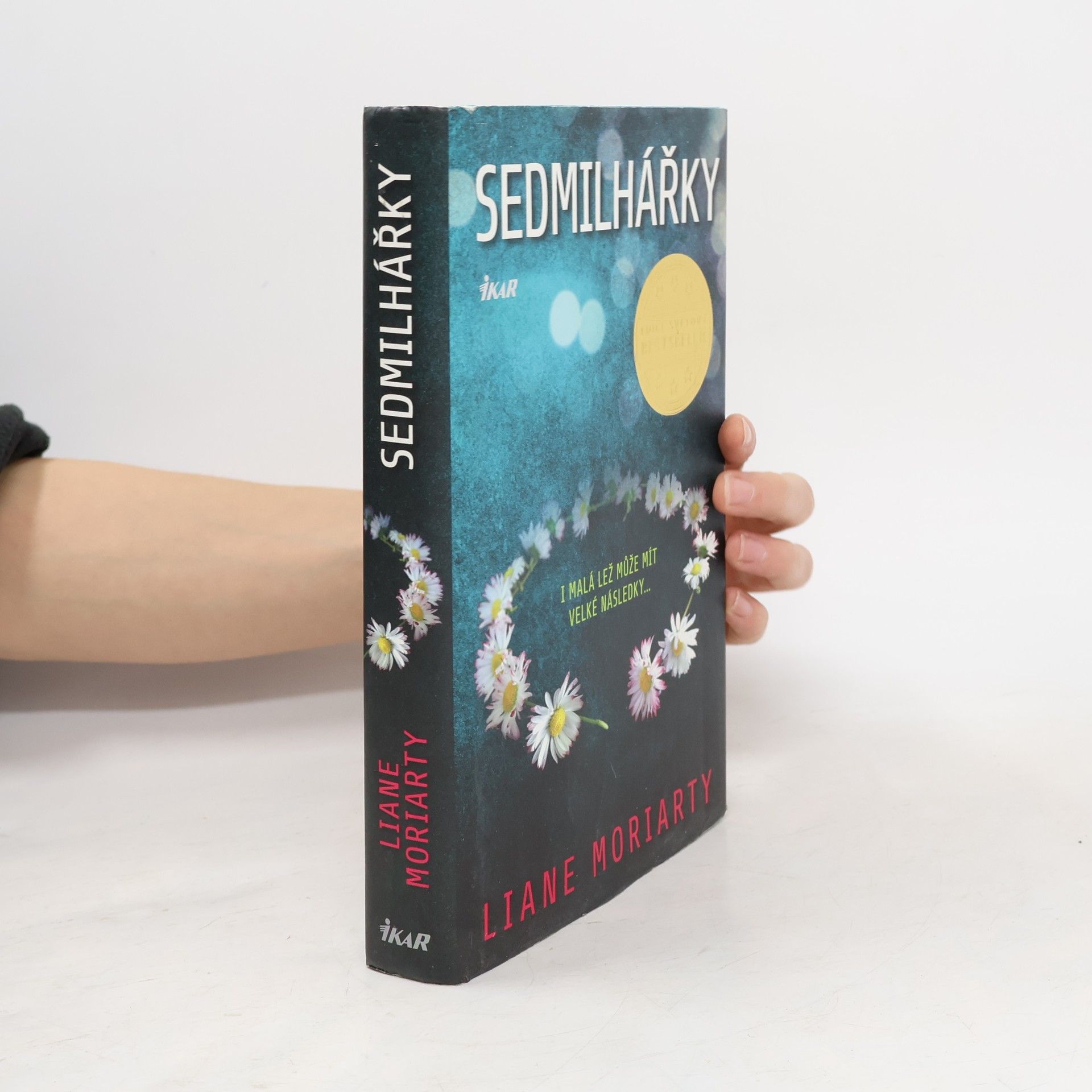 Liane Moriarty Sedmilhářky