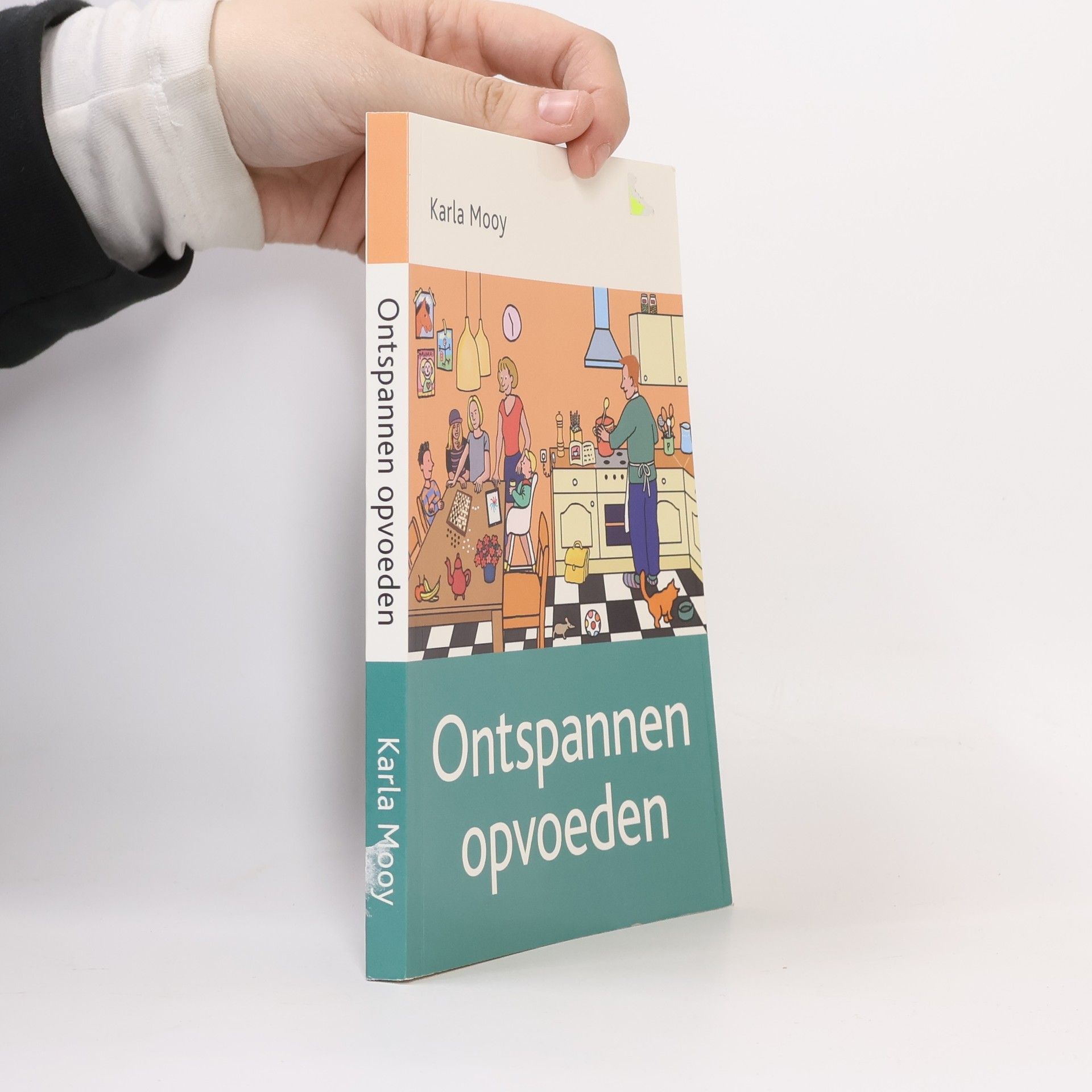 Karla Mooy Ontspannen opvoeden