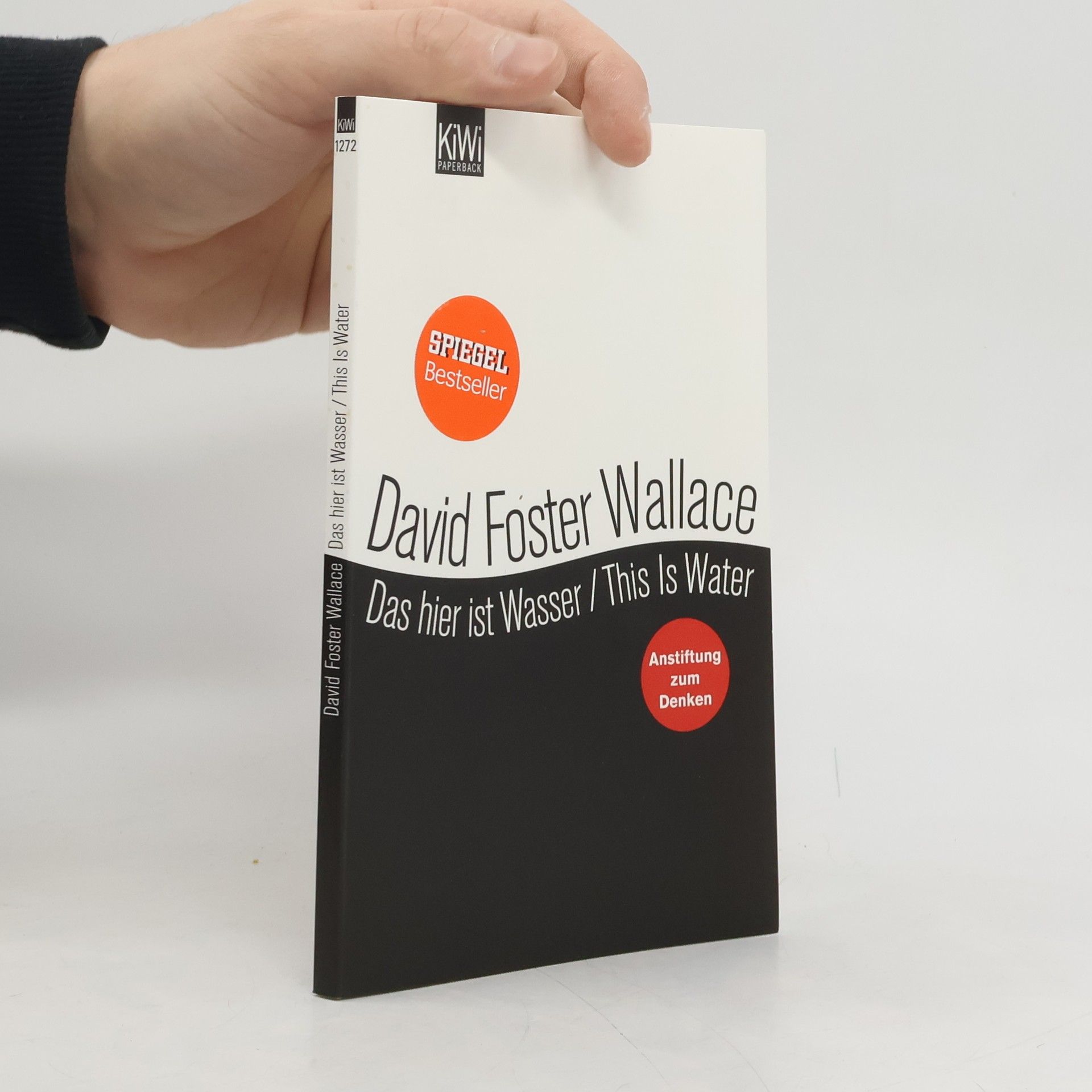 David Foster Wallace Das hier ist Wasser