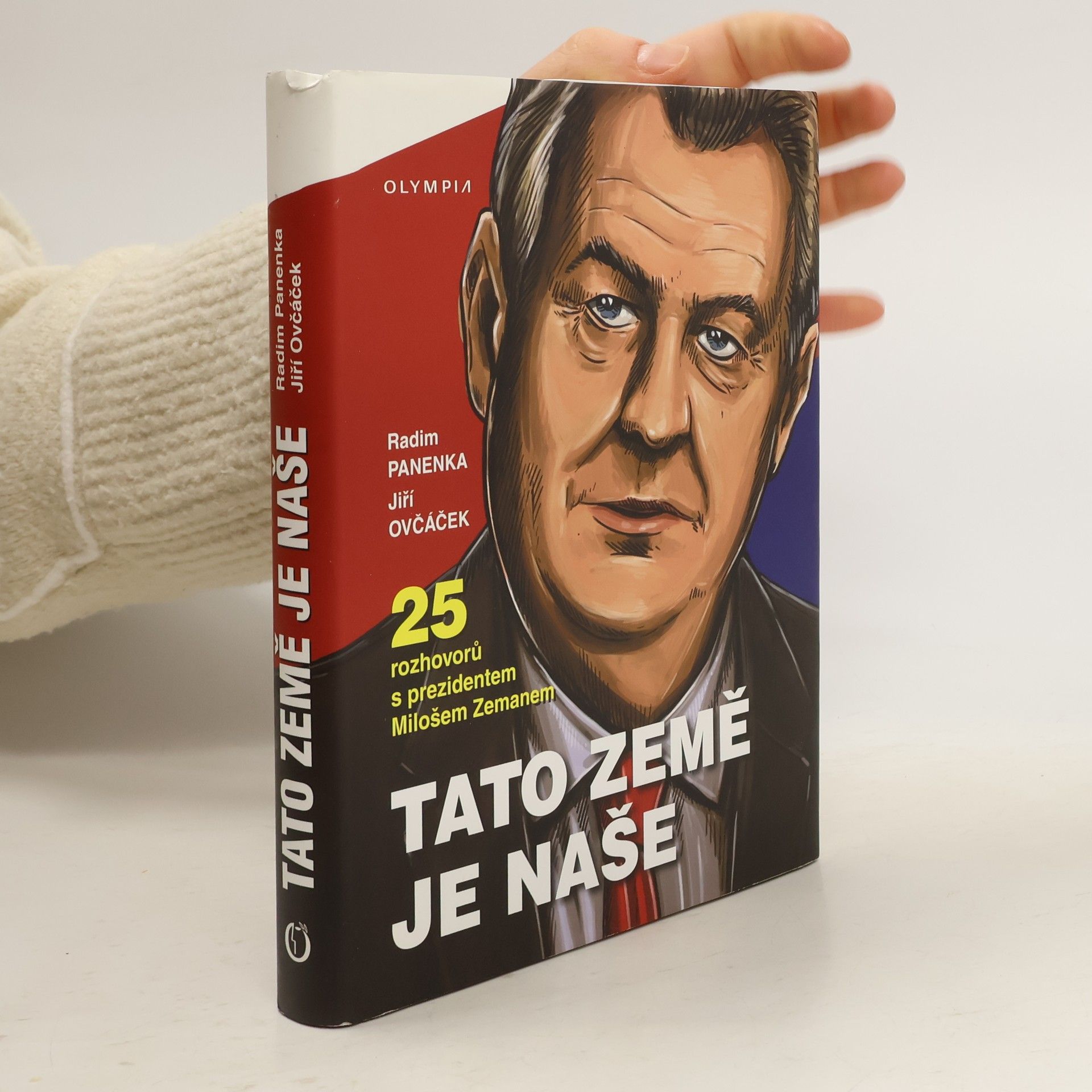 Tato země je naše: Dvacet pět rozhovorů s prezidentem Milošem Zemanem