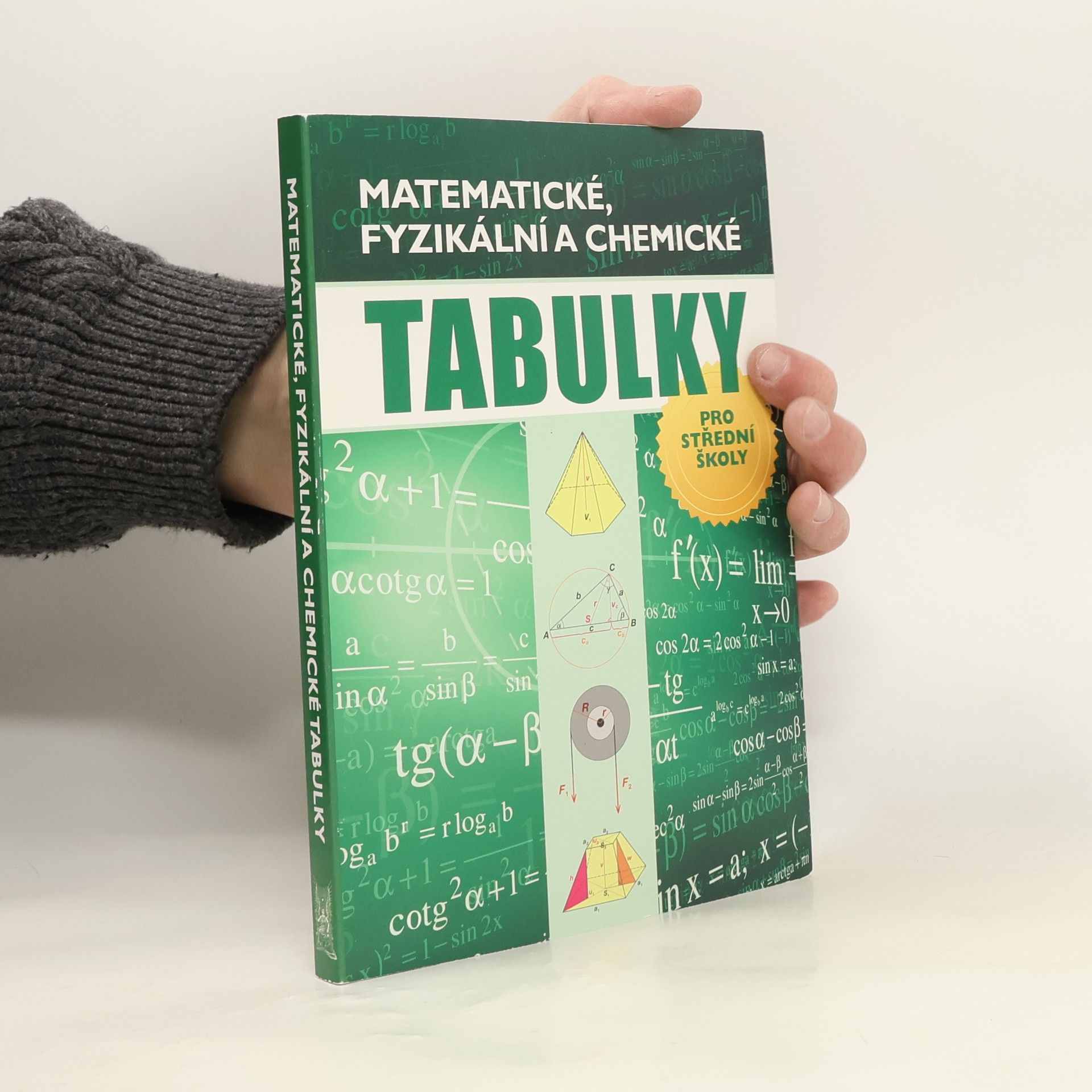 Kolektív autorov Matematické, fyzikální a chemické tabulky pro střední školy
