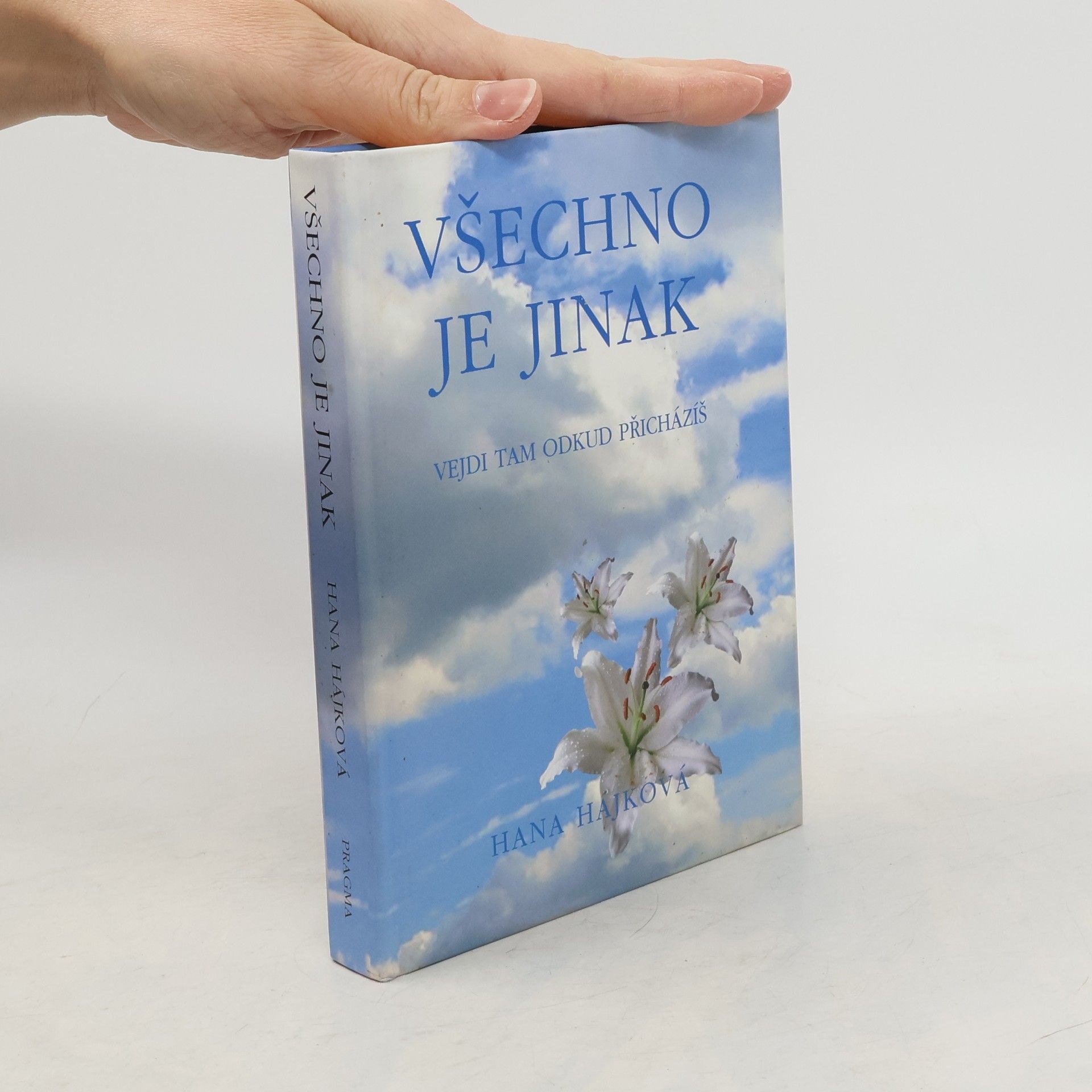 Hana Hájková Všechno je jinak