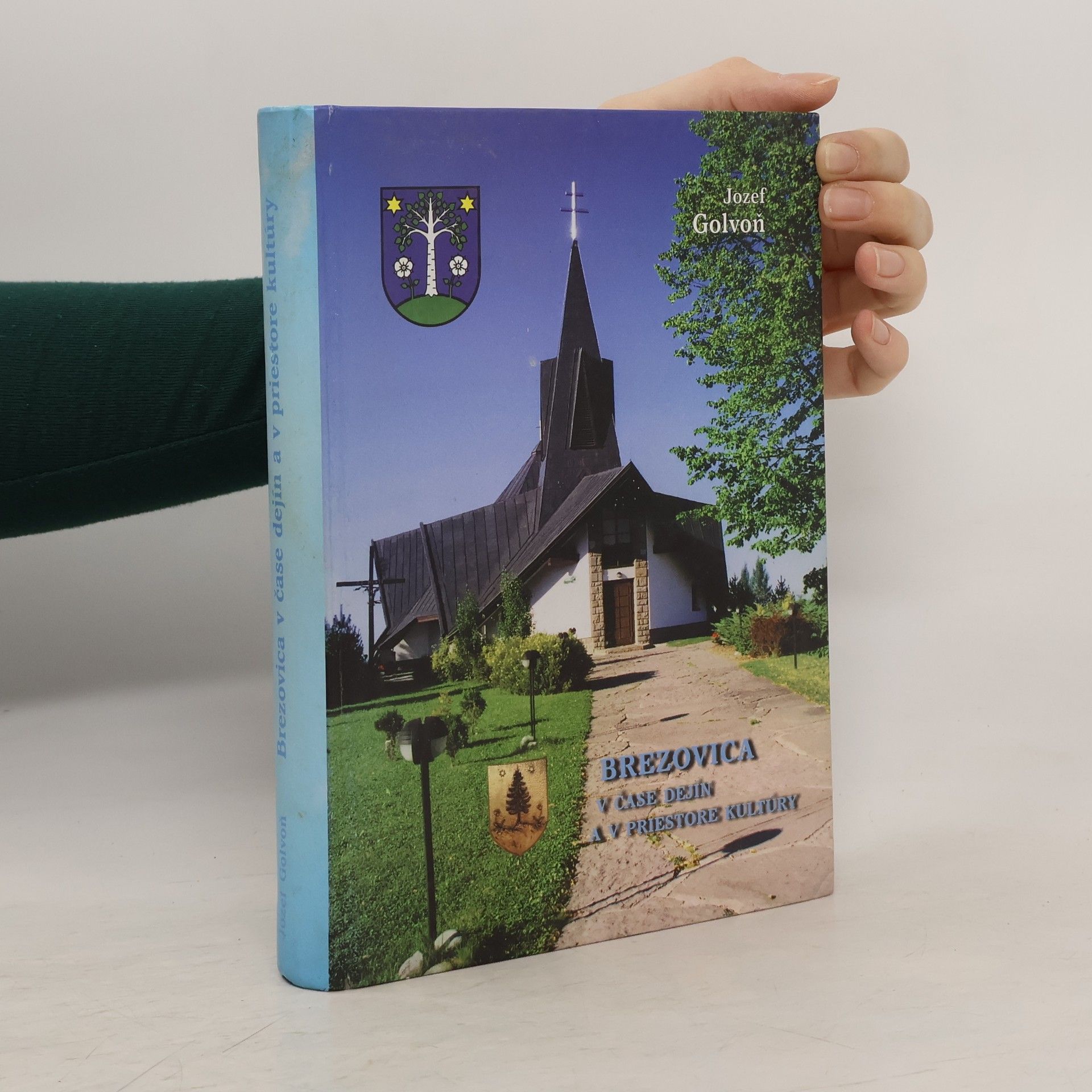 Jozef Golvoň Brezovica v čase dejín a v priestore kultúry