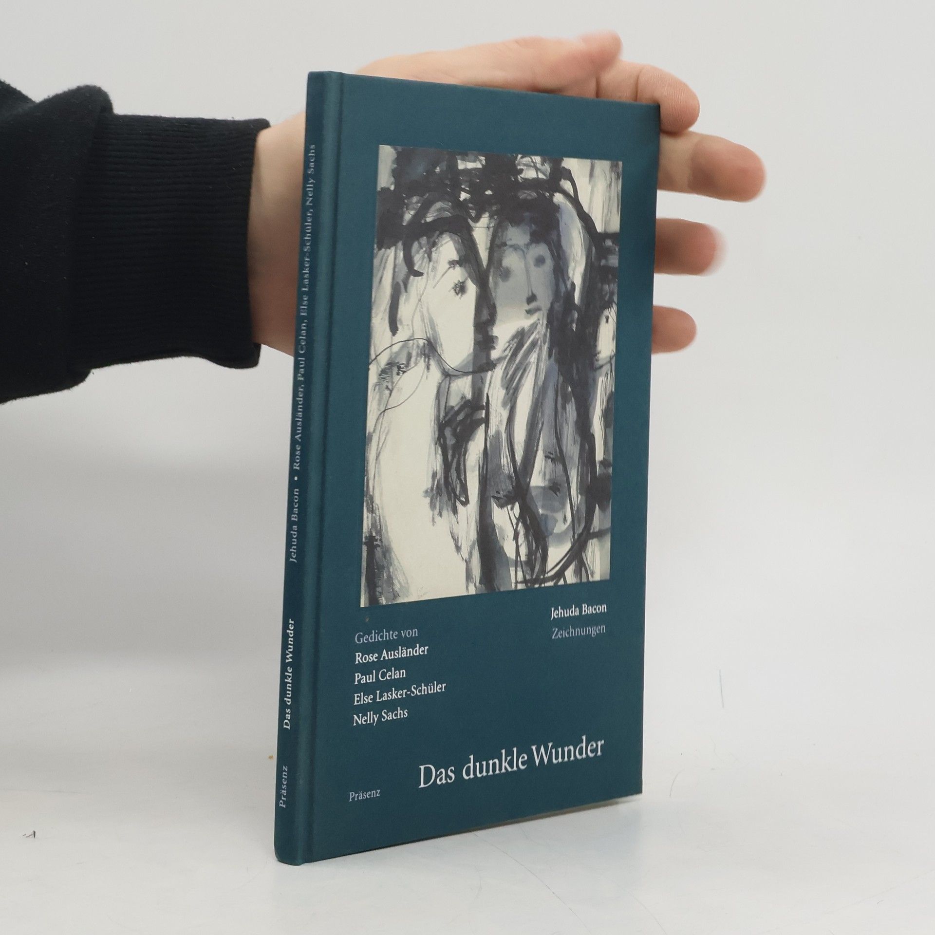 Das dunkle Wunder. Gedichte von Nelly Sachs, Rose Ausländer, Elke Lasker-Schüler, Paul Celan