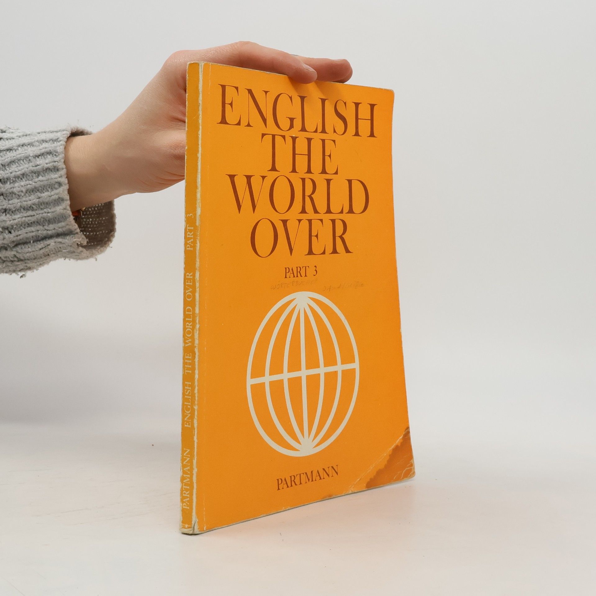 Collectif d'auteurs English the World Over, Part 3
