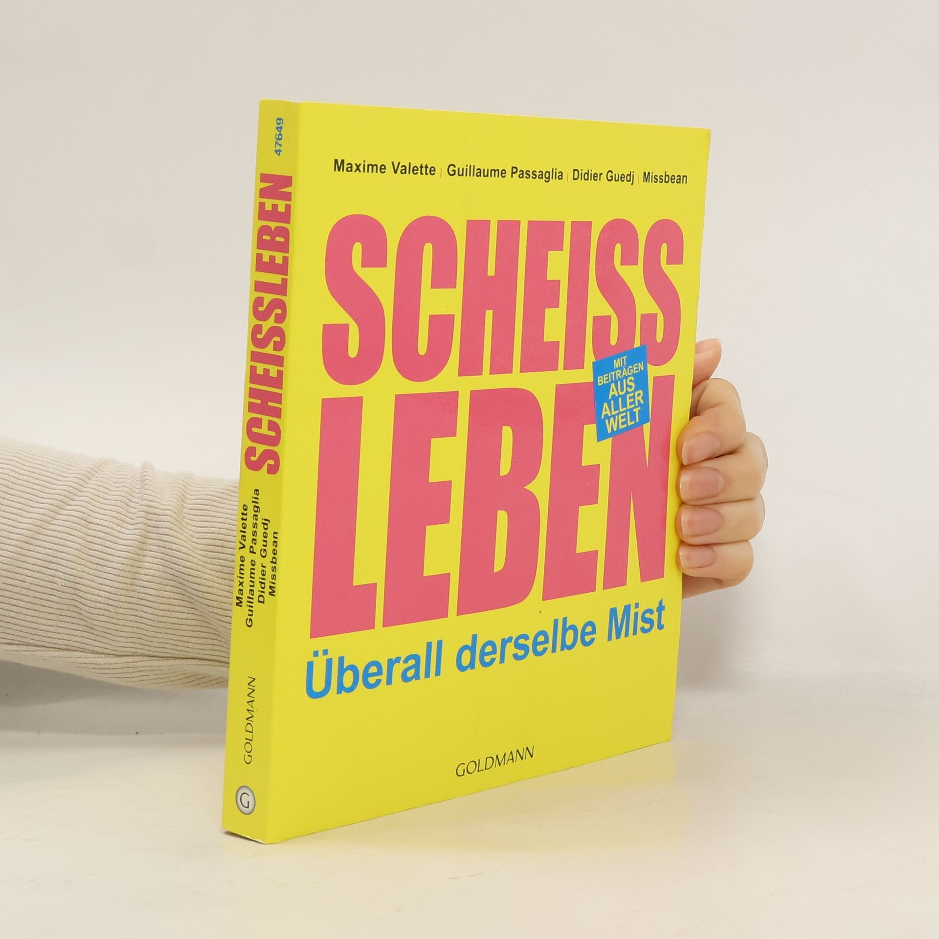 Collectif d'auteurs Scheissleben. Überall Derselbe Mist