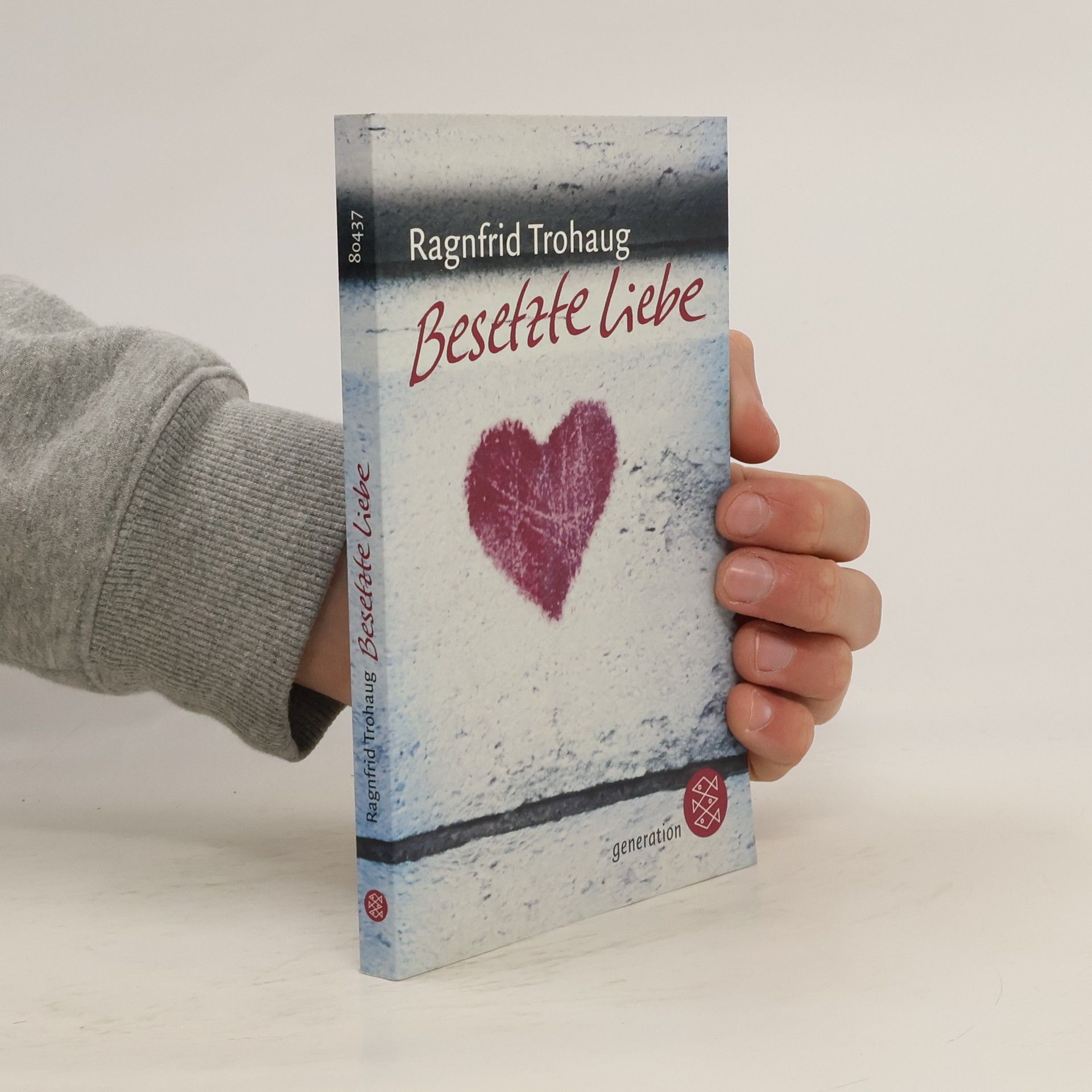 Ragnfrid Trohaug Besetzte Liebe