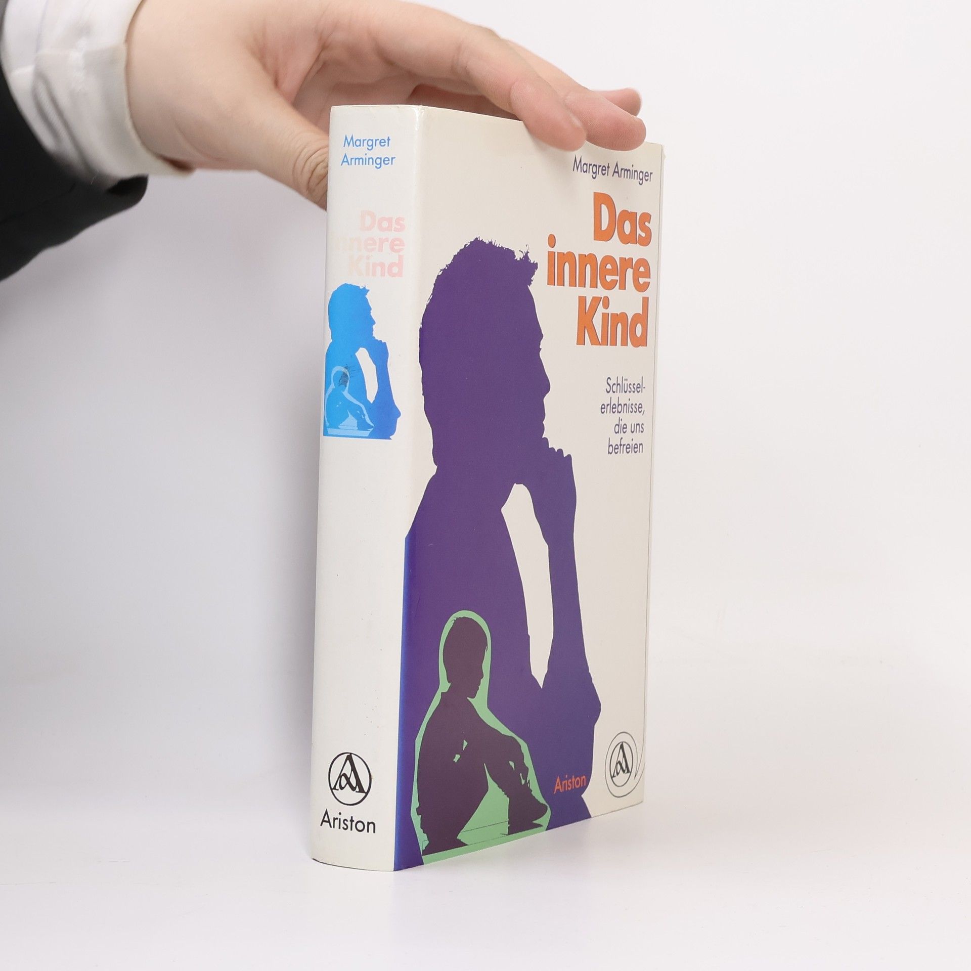 Margret Arminger Das innere Kind. Schlüsselerlebnisse, die uns befreien