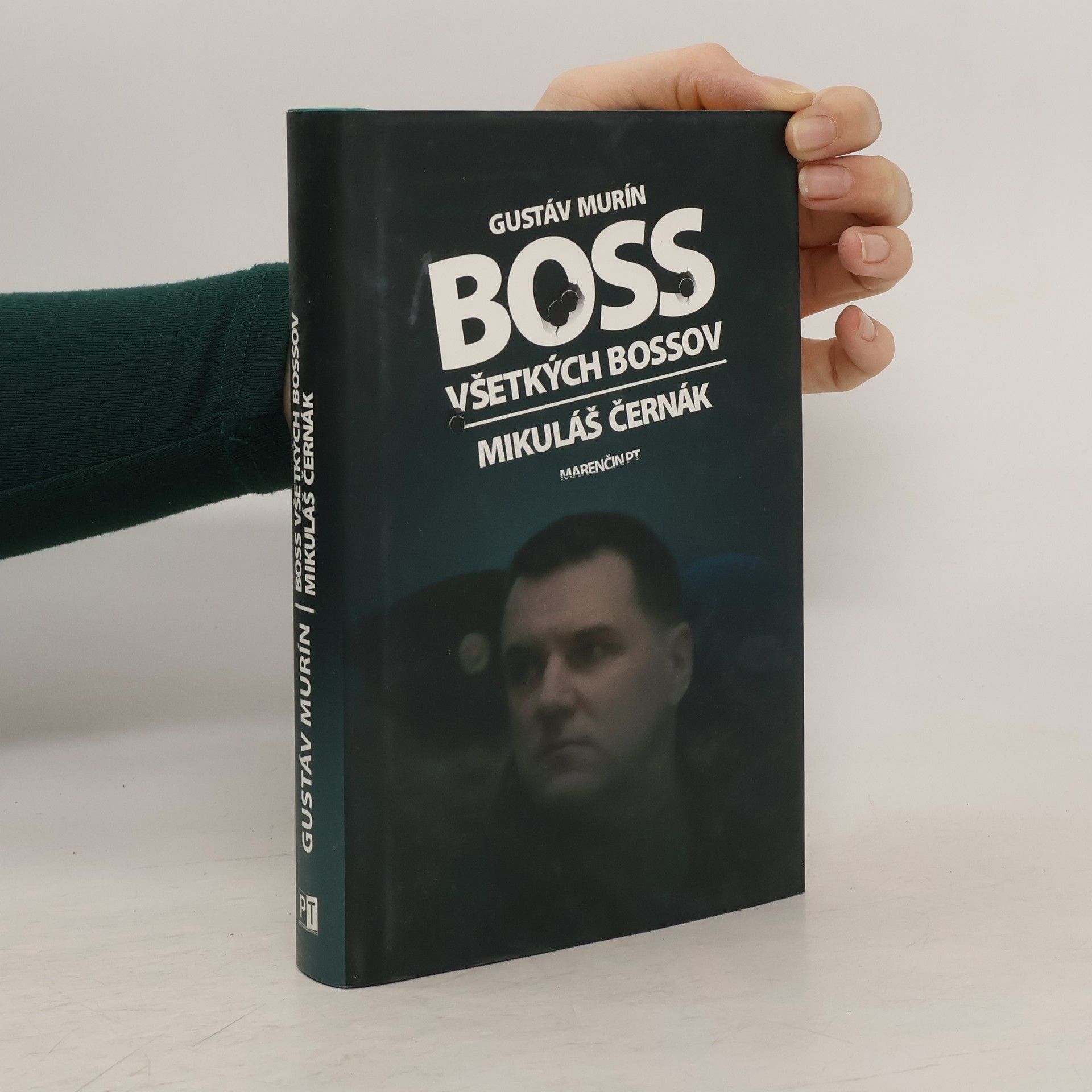 Gustáv Murín Boss všetkých bossov. Mikuláš Černák