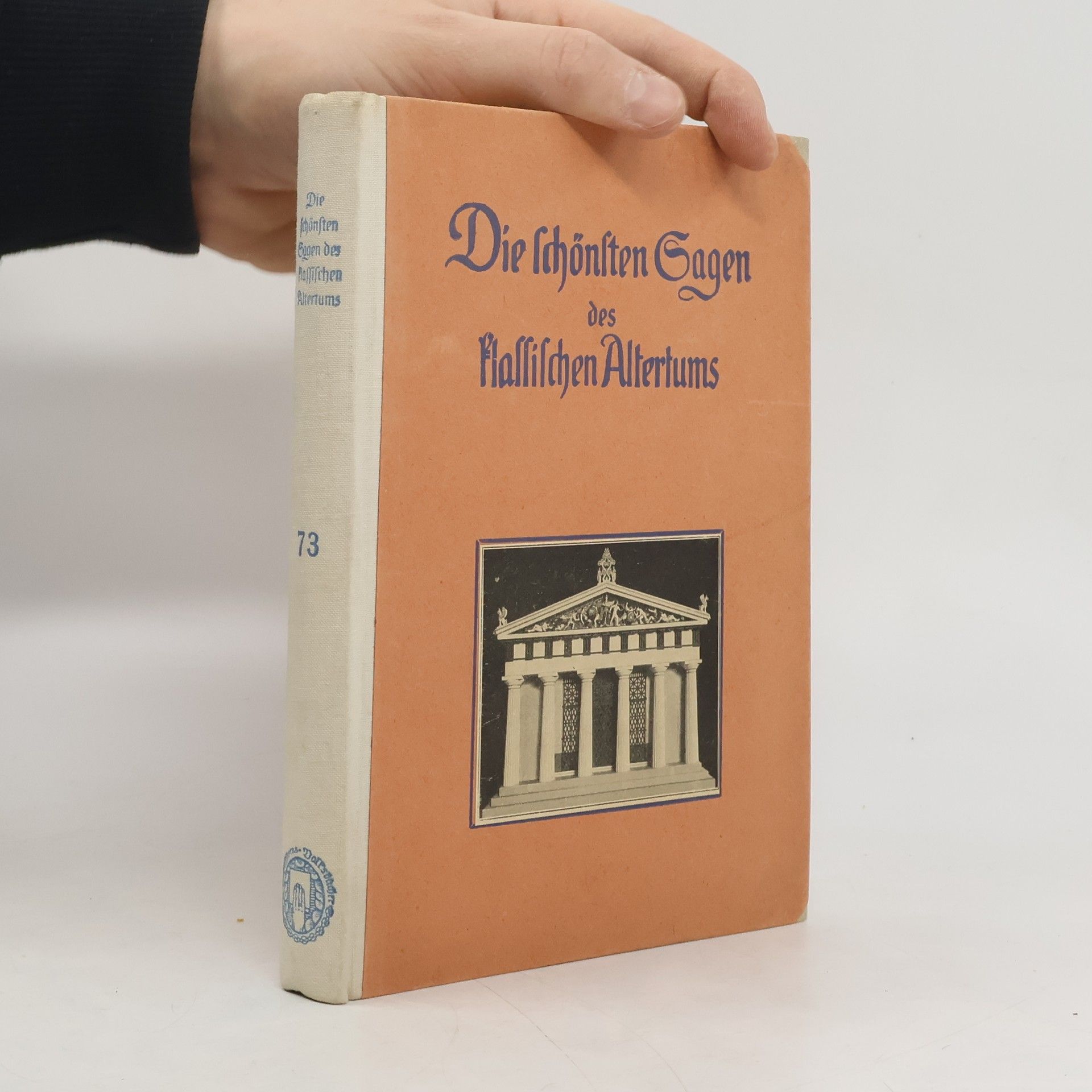 Gustav Schwab Die schönsten Sagen des klassischen Altertums