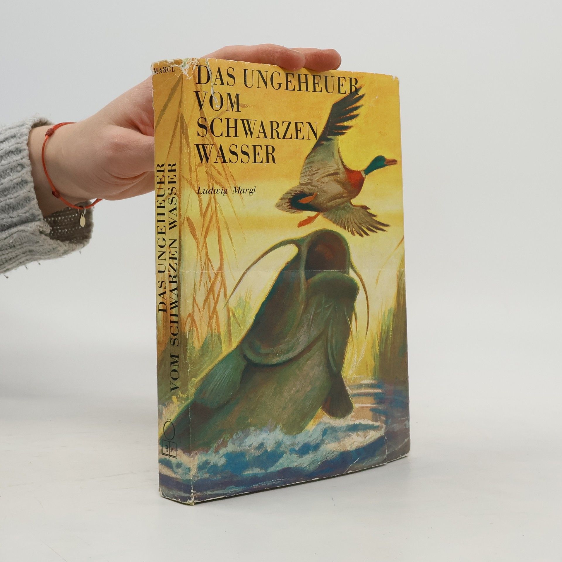 Das Ungeheuer vom schwarzen Wasser und andere Tiergeschichten aus Wald und Au