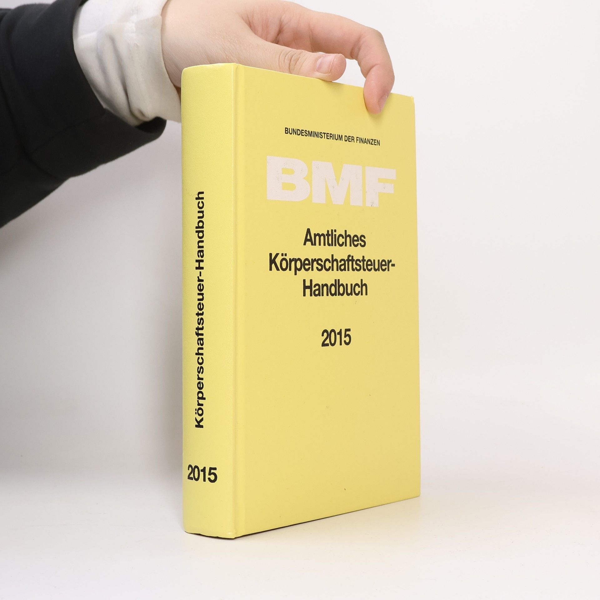 Kolektív autorov Amtliches Körperschaftsteuer-Handbuch 2015