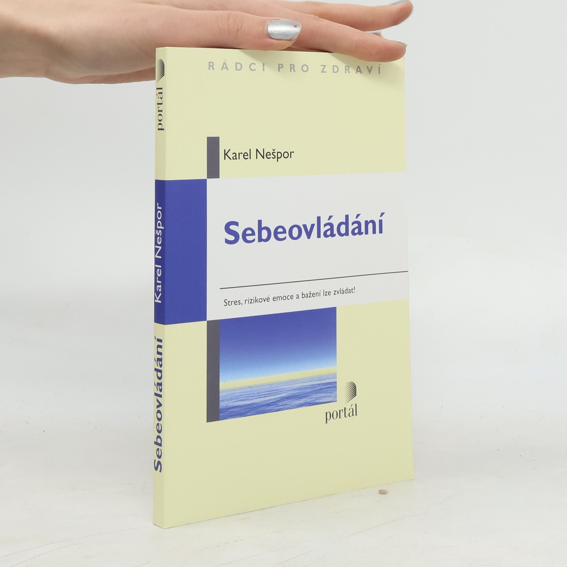 Karel Nešpor Sebeovládání