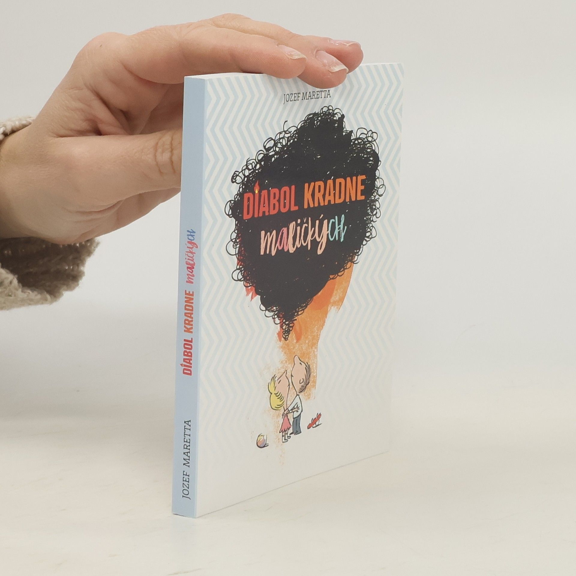Diabol kradne maličkých