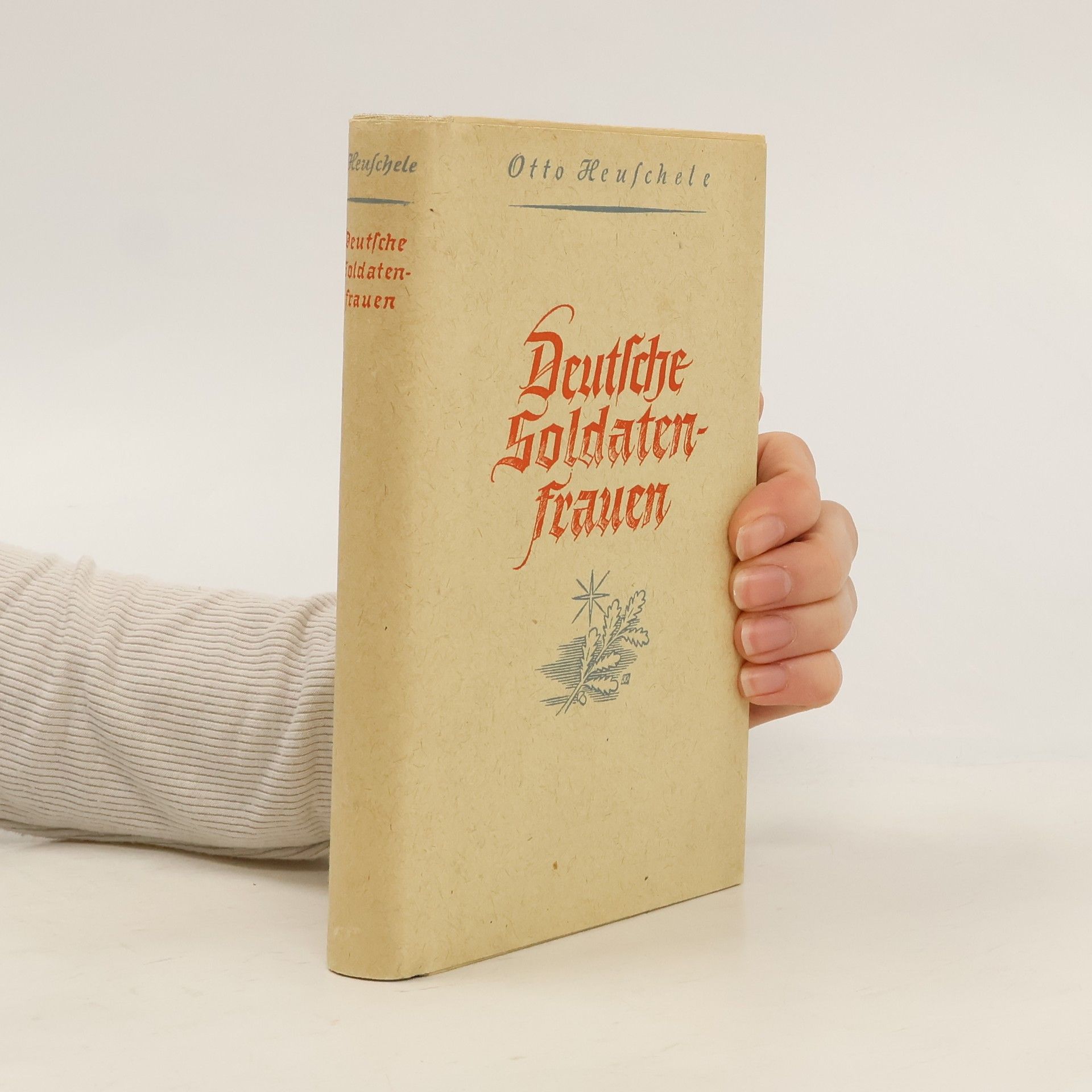 Otto Heuschele Deutsche Soldatenfranen