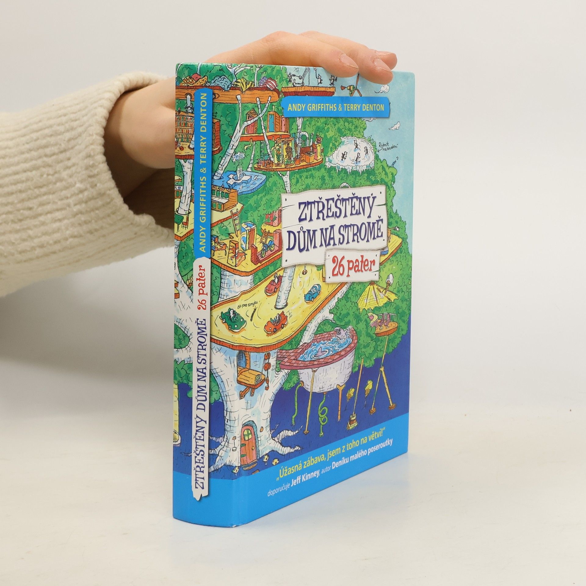 Andy Griffiths Ztřeštěný dům na stromě : 26 pater